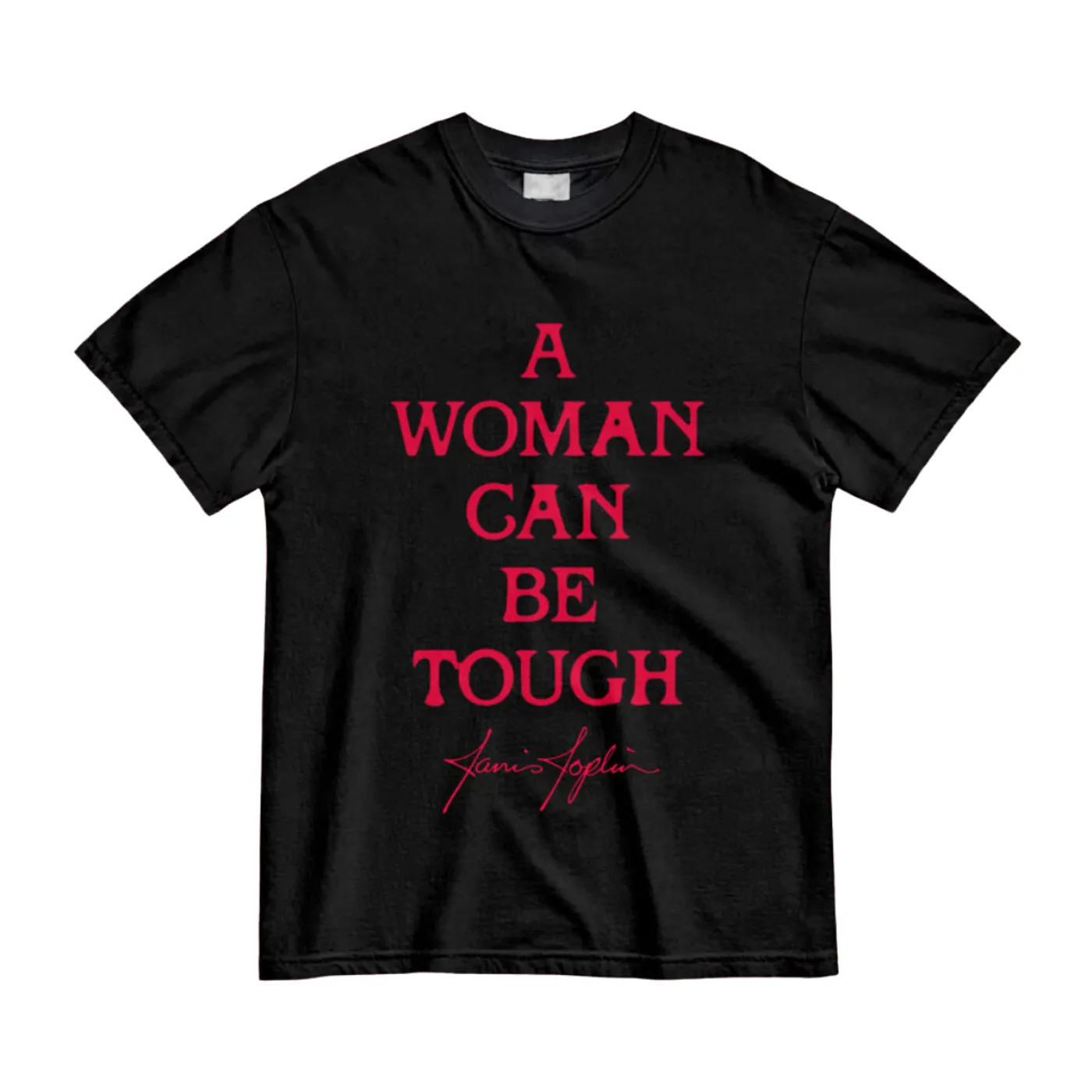 Janis Joplin Women Can Be Tough T-Shirt