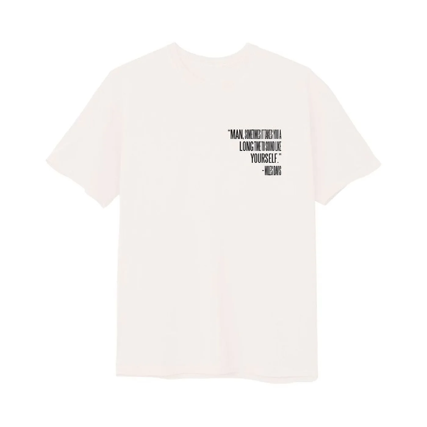 Miles Davis Sound Like Yourself T-Shirt