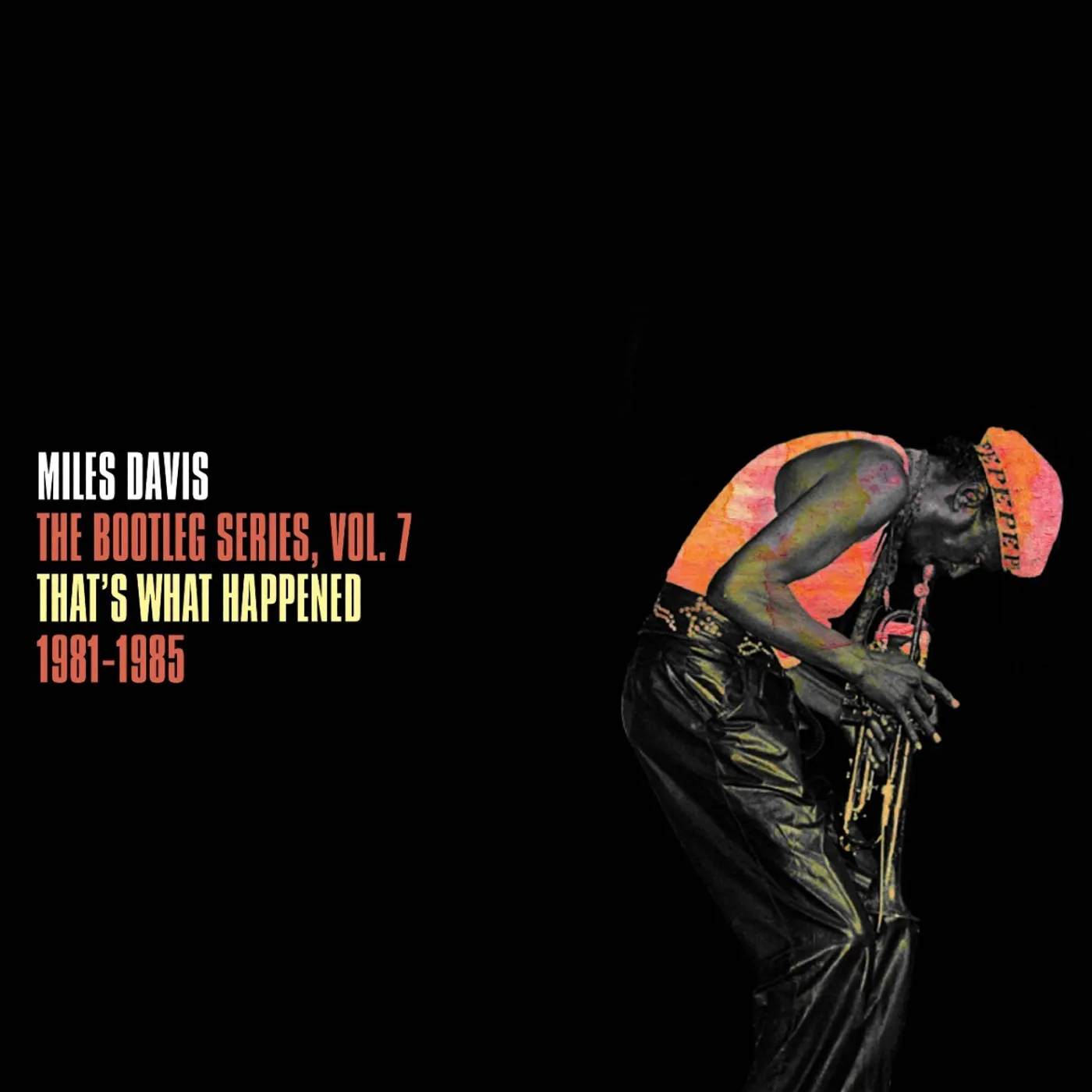 Miles Davis The Bootleg Series Vol. 7: Thats What Happened 1982-1985 White Vinyl 2 LP
