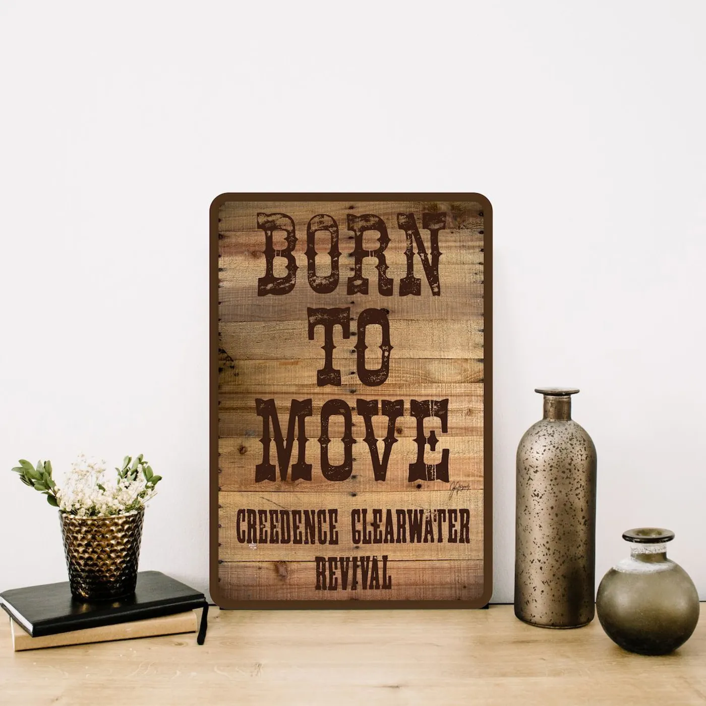 Creedence Clearwater Revival Born To Move Vintage Metal Wall Sign