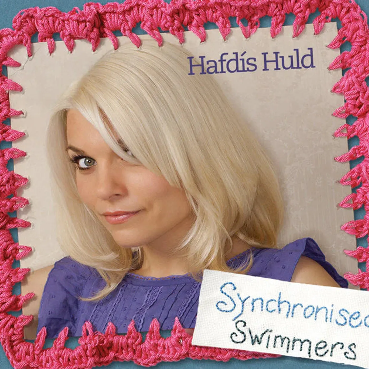 Hafdís Huld - Synchronised Swimmers