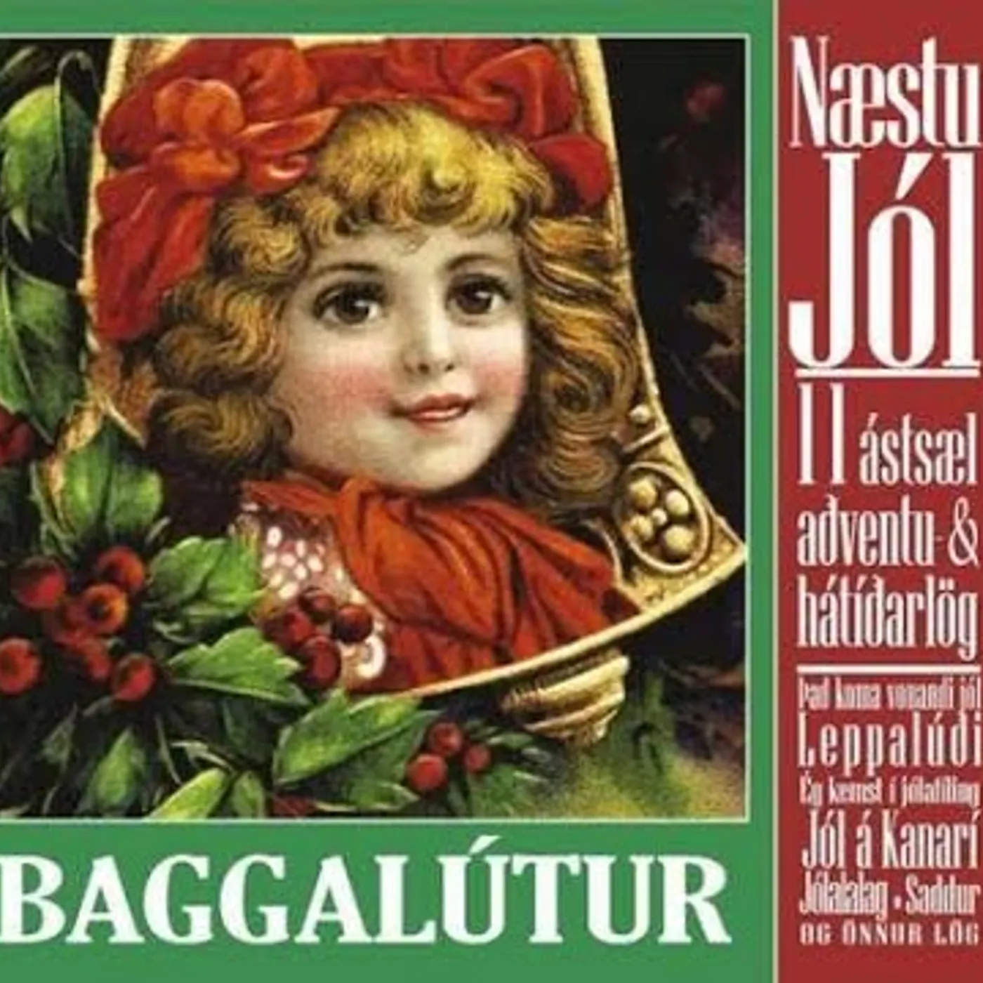Baggalútur - Næstu jól