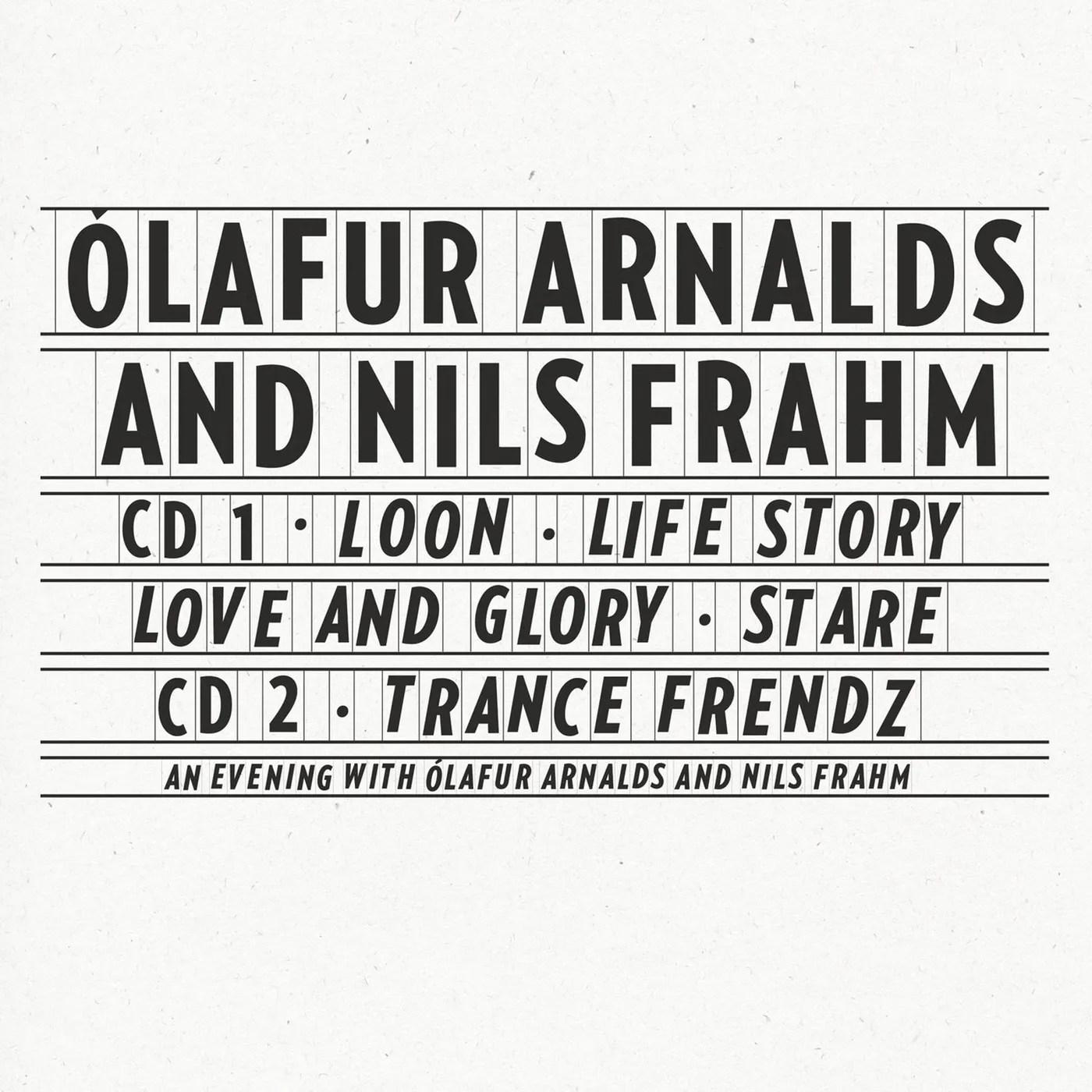 Nils Frahm and Ólafur Arnalds Ólafur Arnalds & Nils Frahm - Collaborative Works