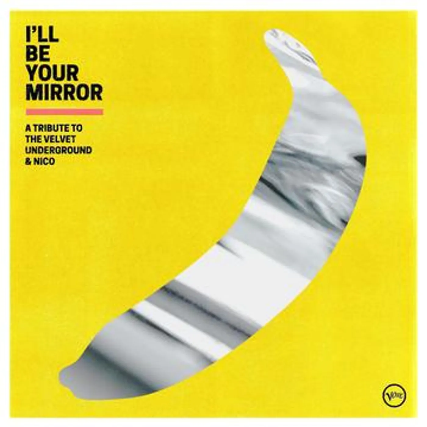 Ýmsir - I’ll Be Your Mirror: A tribute to Velvet Underground