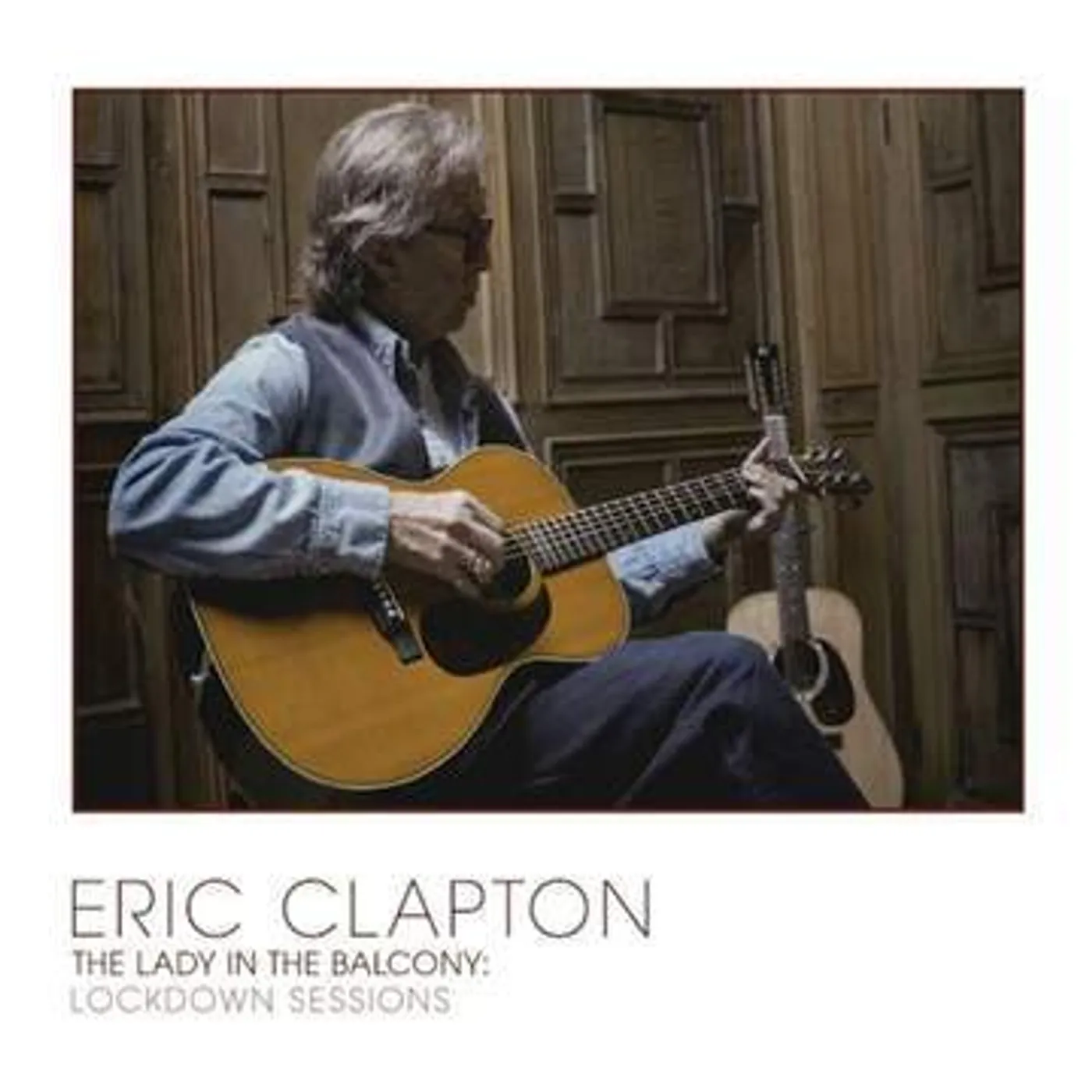Eric Clapton The Lady In The Balcony: Lockdown sessions