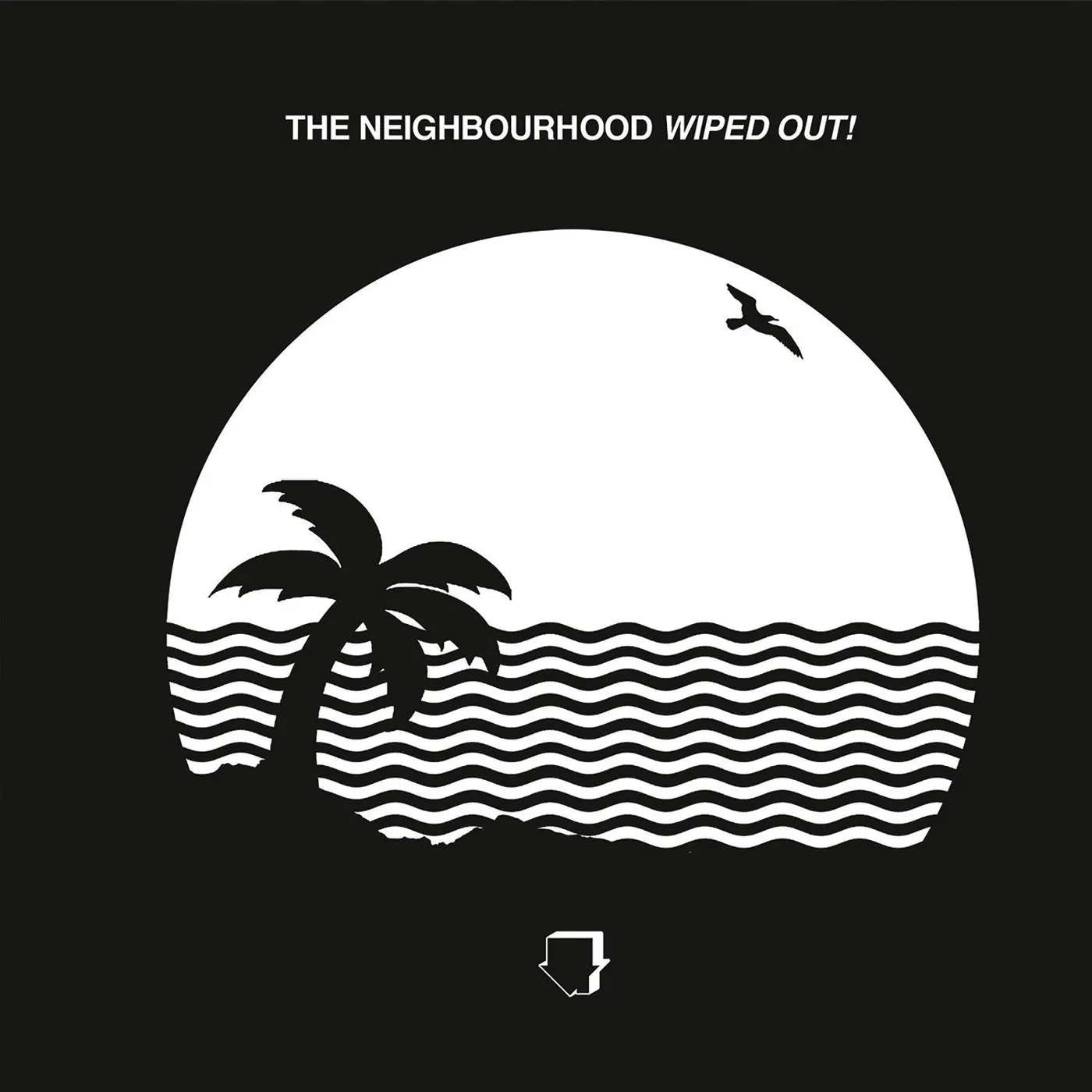 The Neighbourhood - Wiped Out