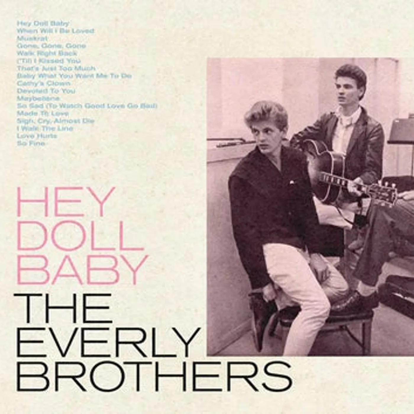 The Everly Brothers - Hey Doll Baby