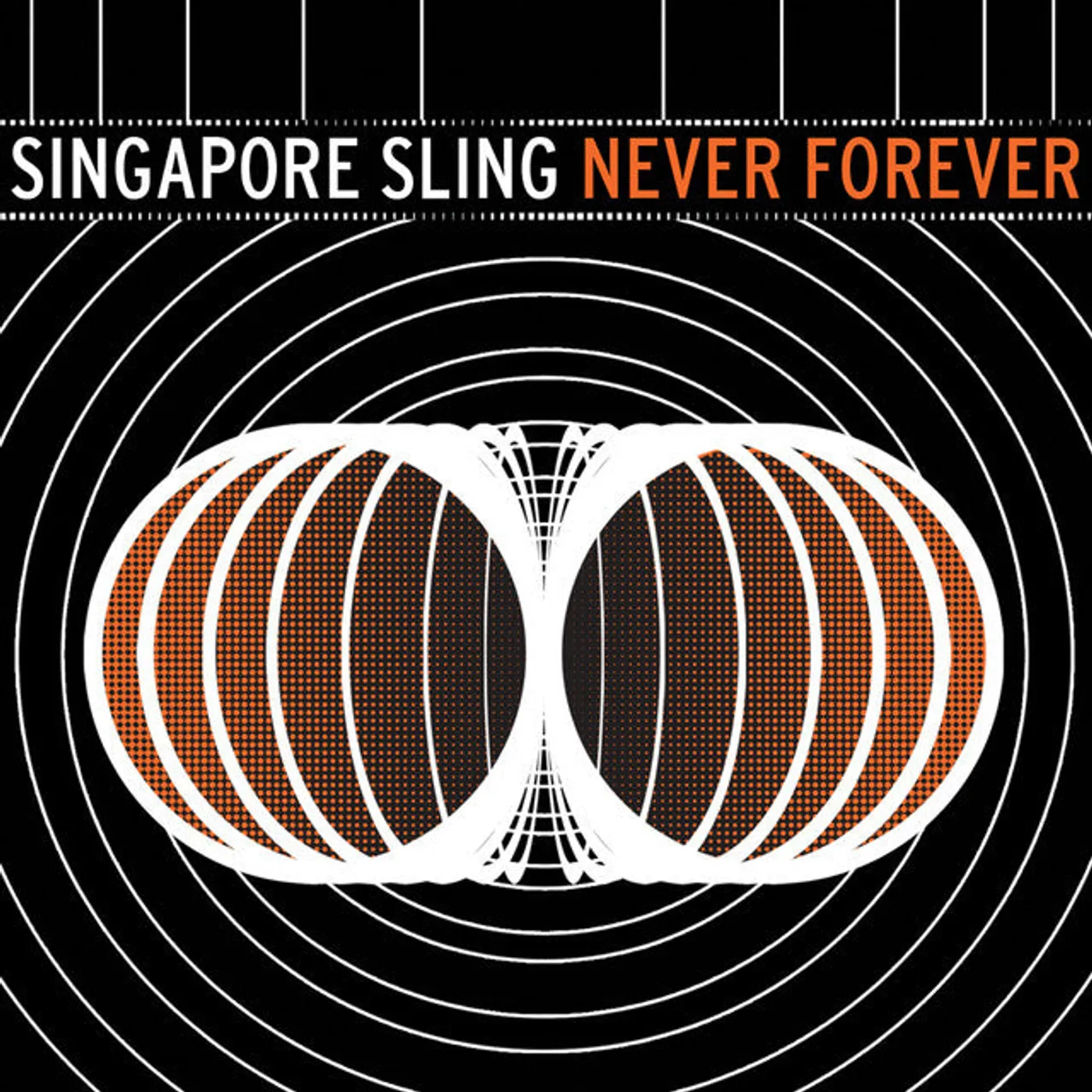Singapore Slim Singapore Sling - Never Forever