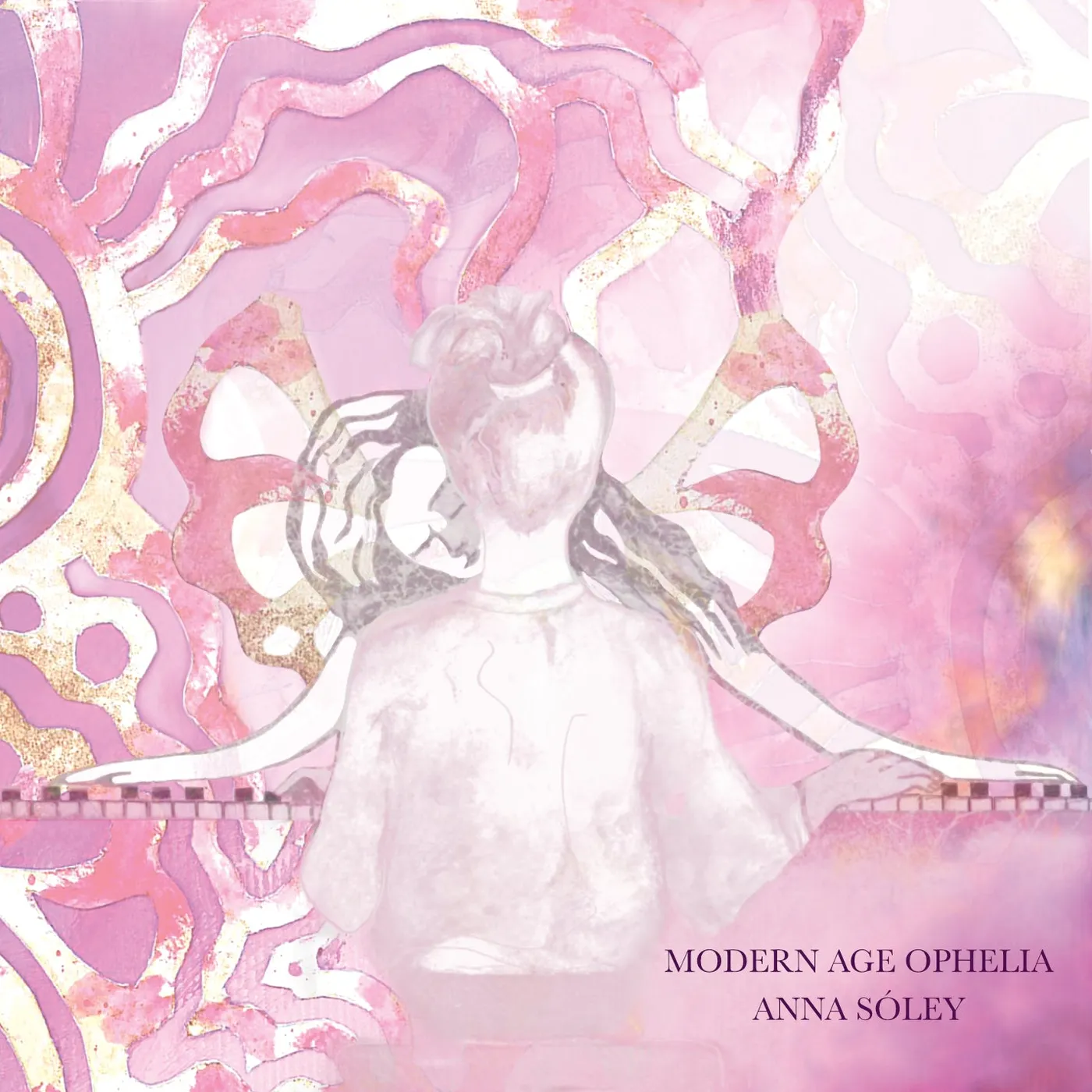 Anna Sóley - Modern Age Ophelia