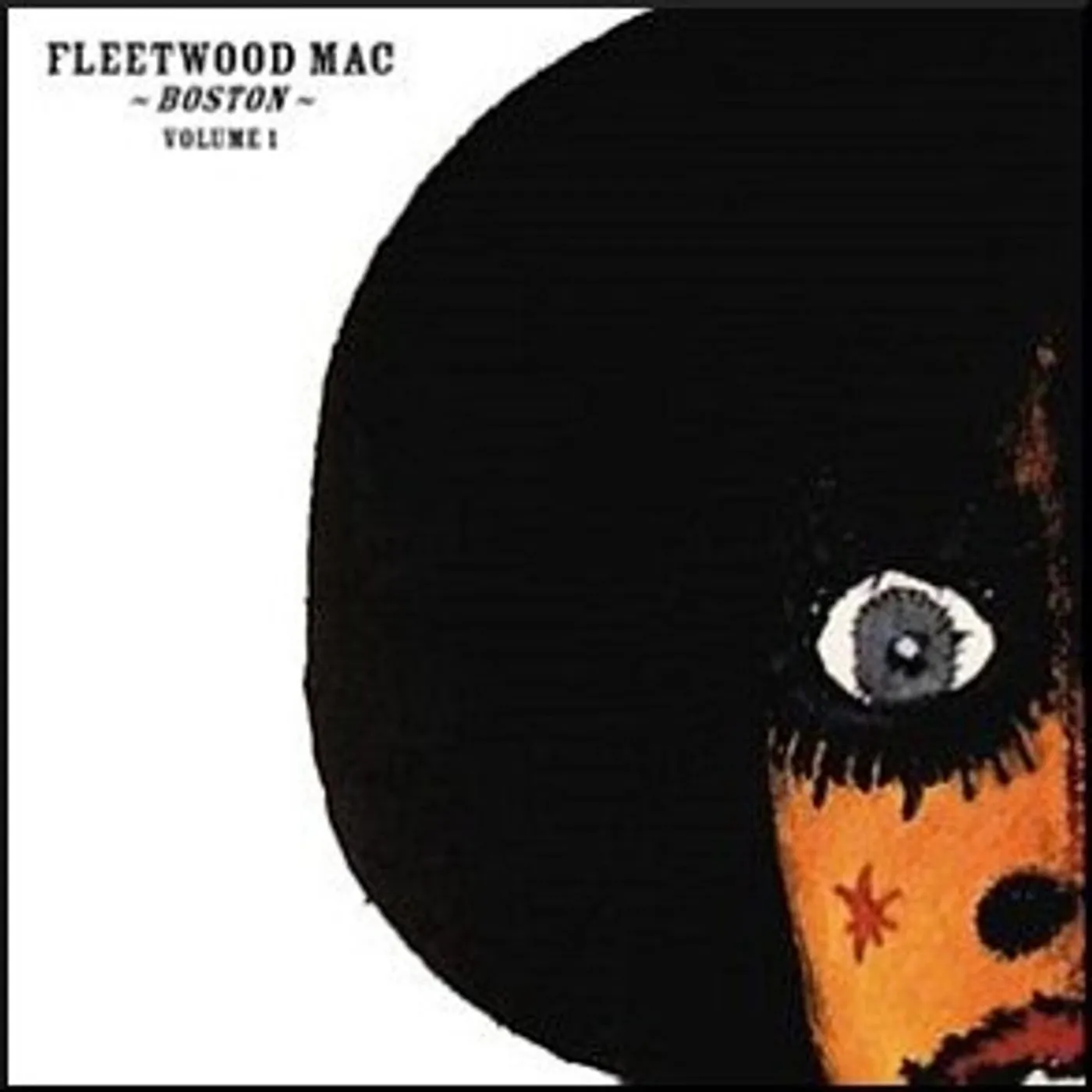 Fleetwood Mac - Boston Vol.1