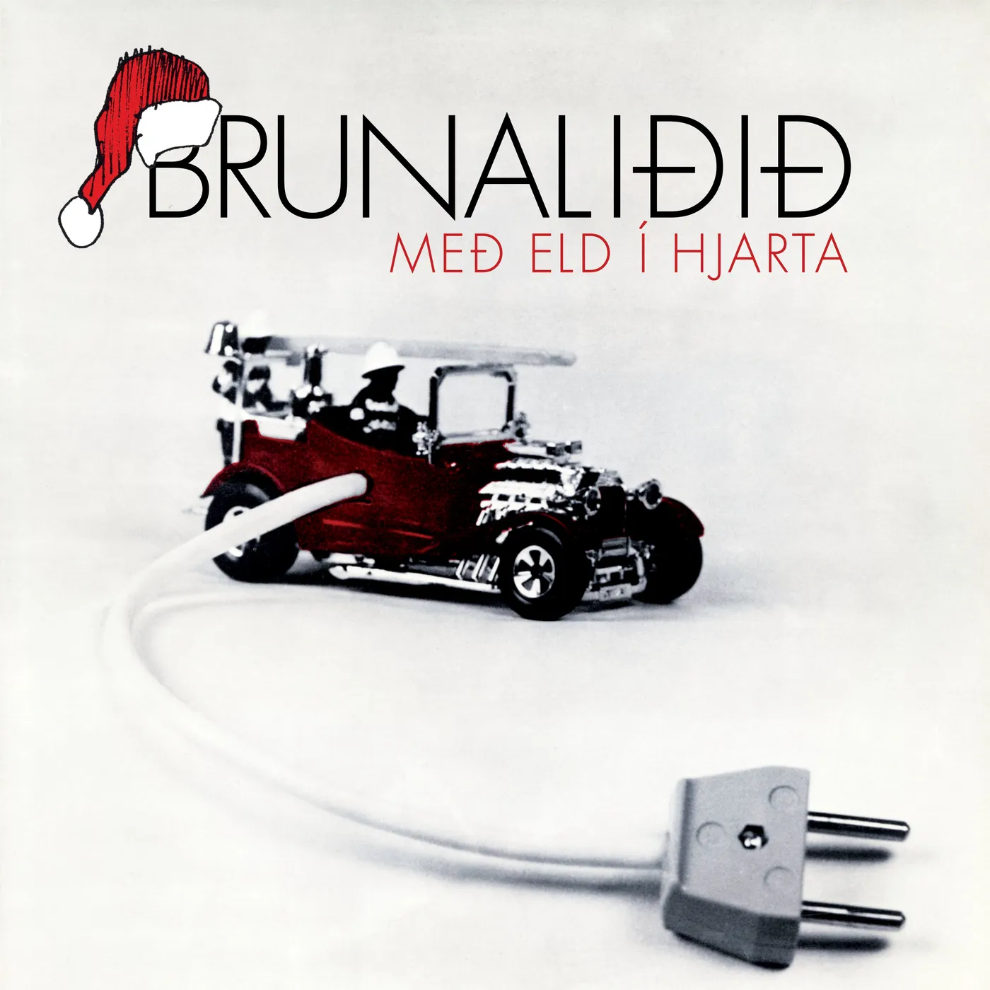 Brunaliðið - Með eld í hjarta