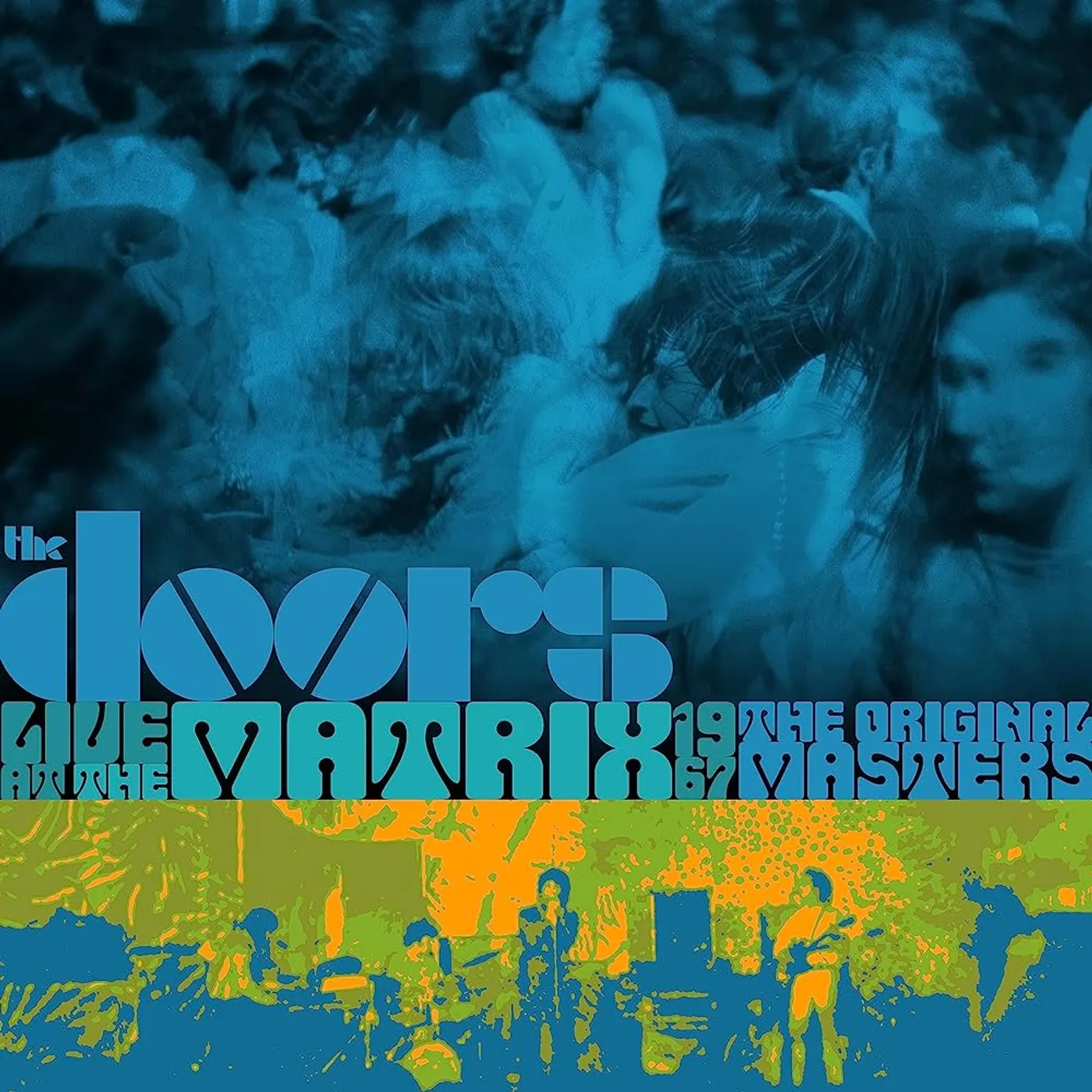 The Doors - Live At The Matrix 1967