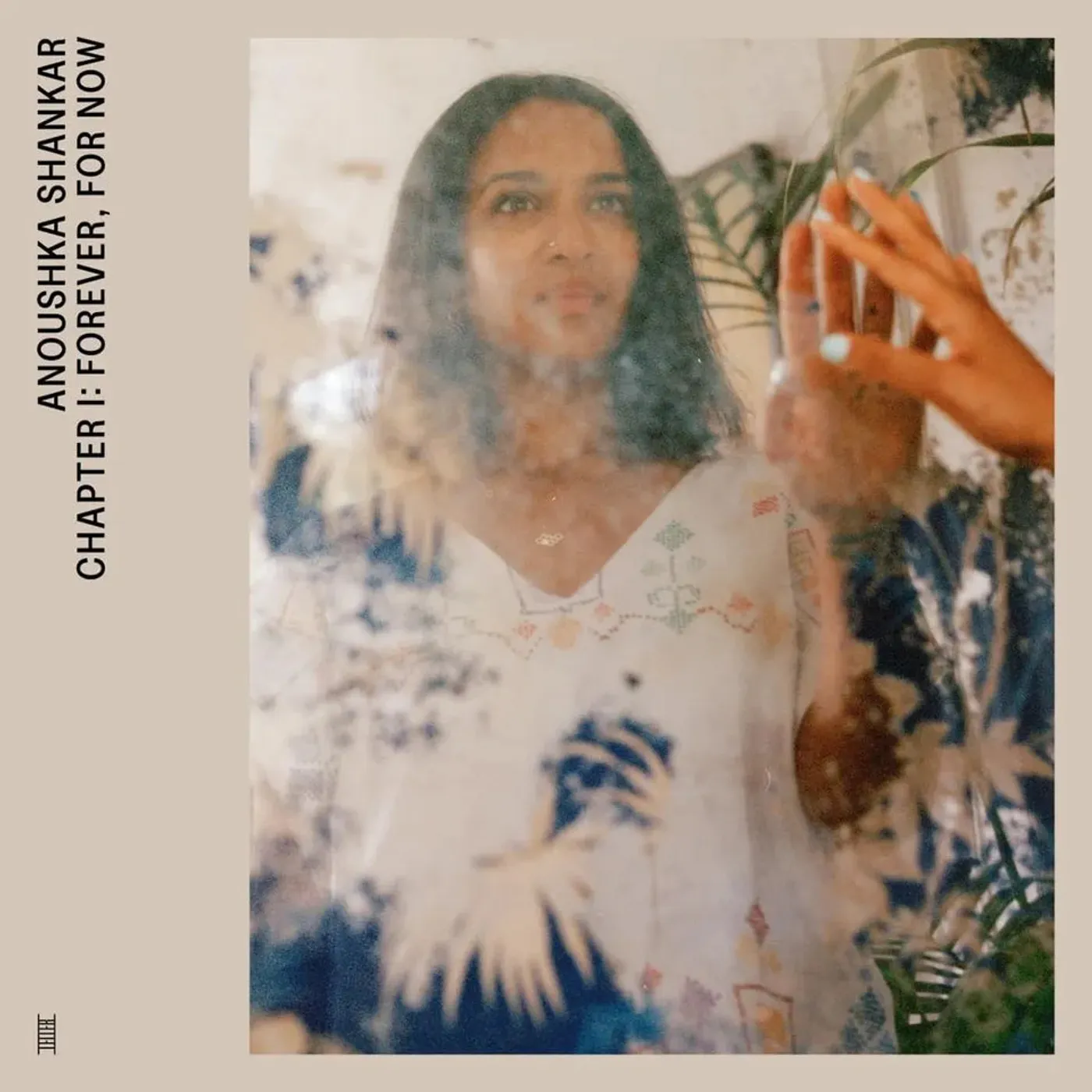 Anoushka Shankar - Chapter I: Forver, For Now