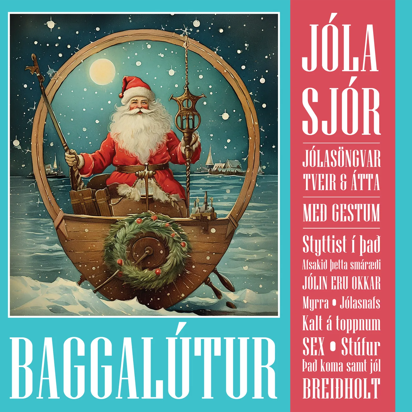 Baggalútur - Jólasjór