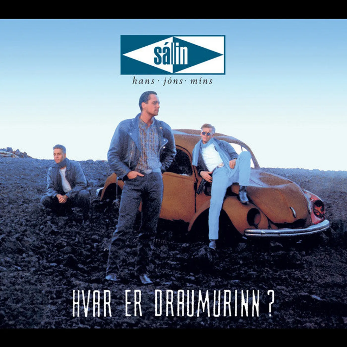Sálin hans Jóns míns - Hvar er draumurinn