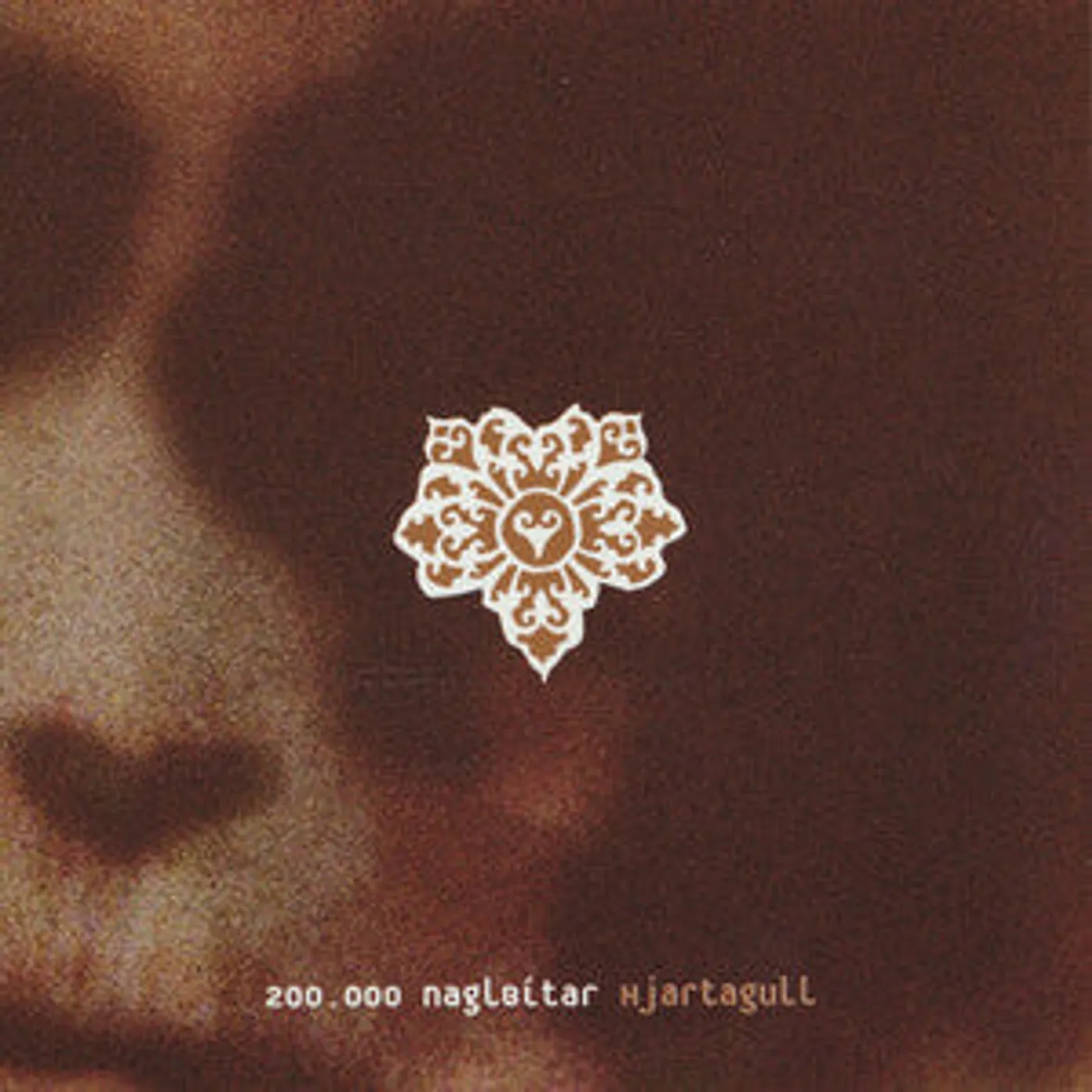 200.000 naglbítar - Hjartagull