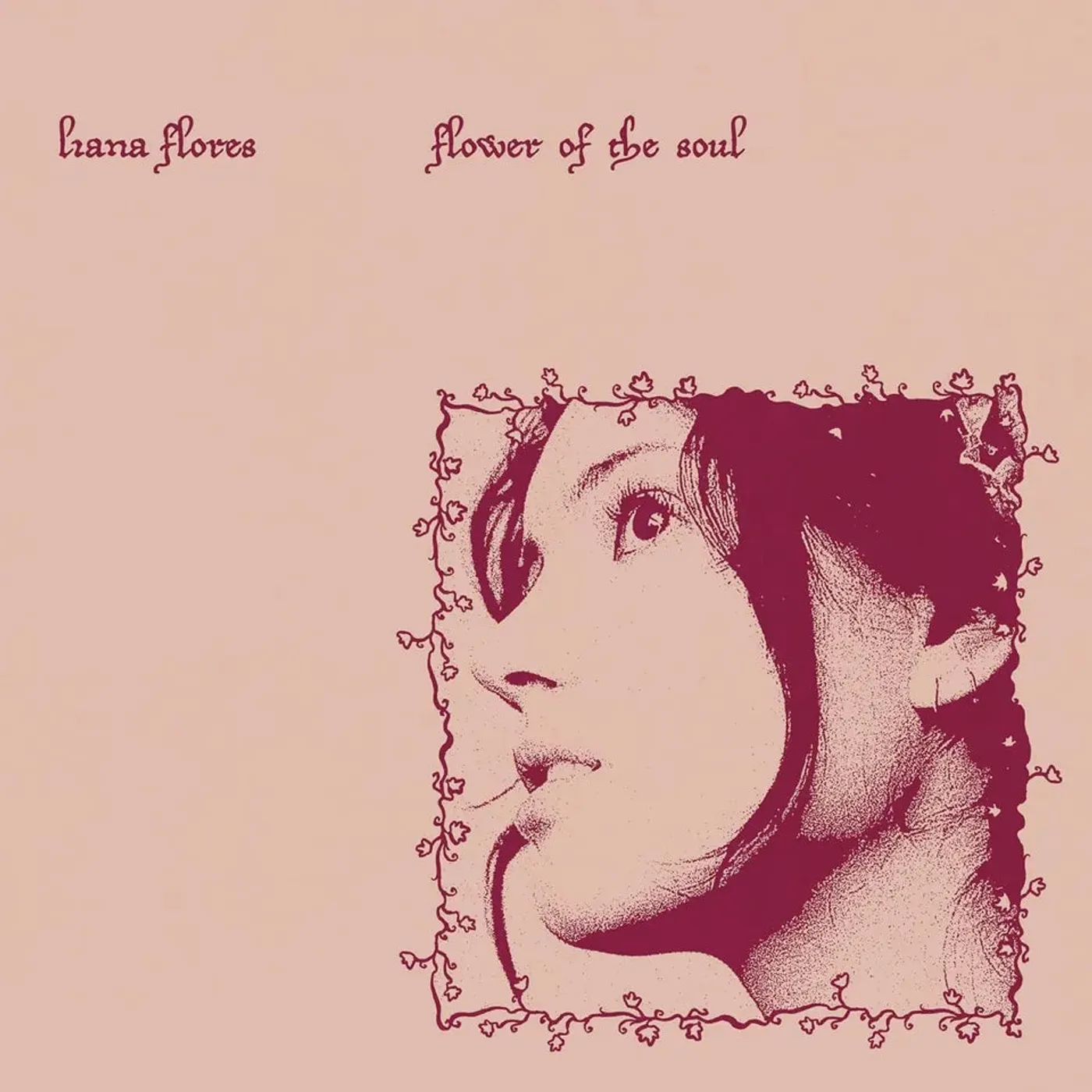 Liana Flores - Flowers of the Soul