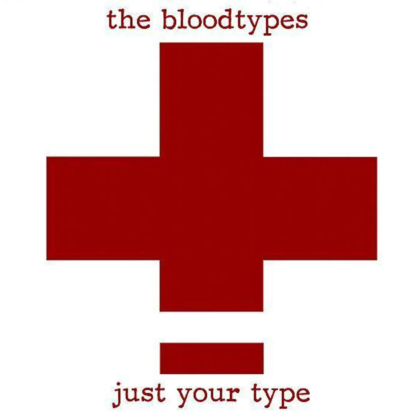 The Bloodtypes – Just Your Type lp (Vinyl)