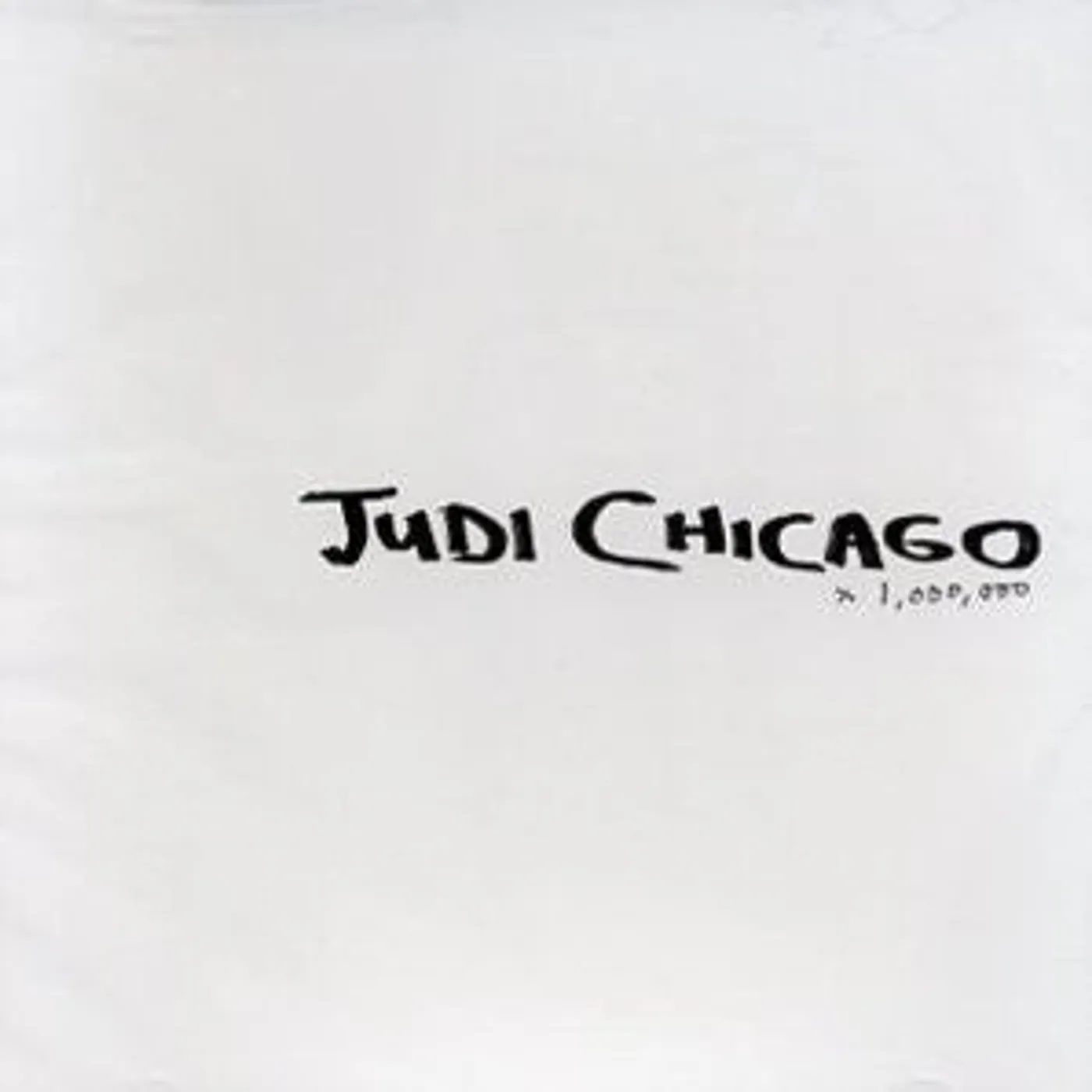 Judi Chicago - X 1,000,000 cd