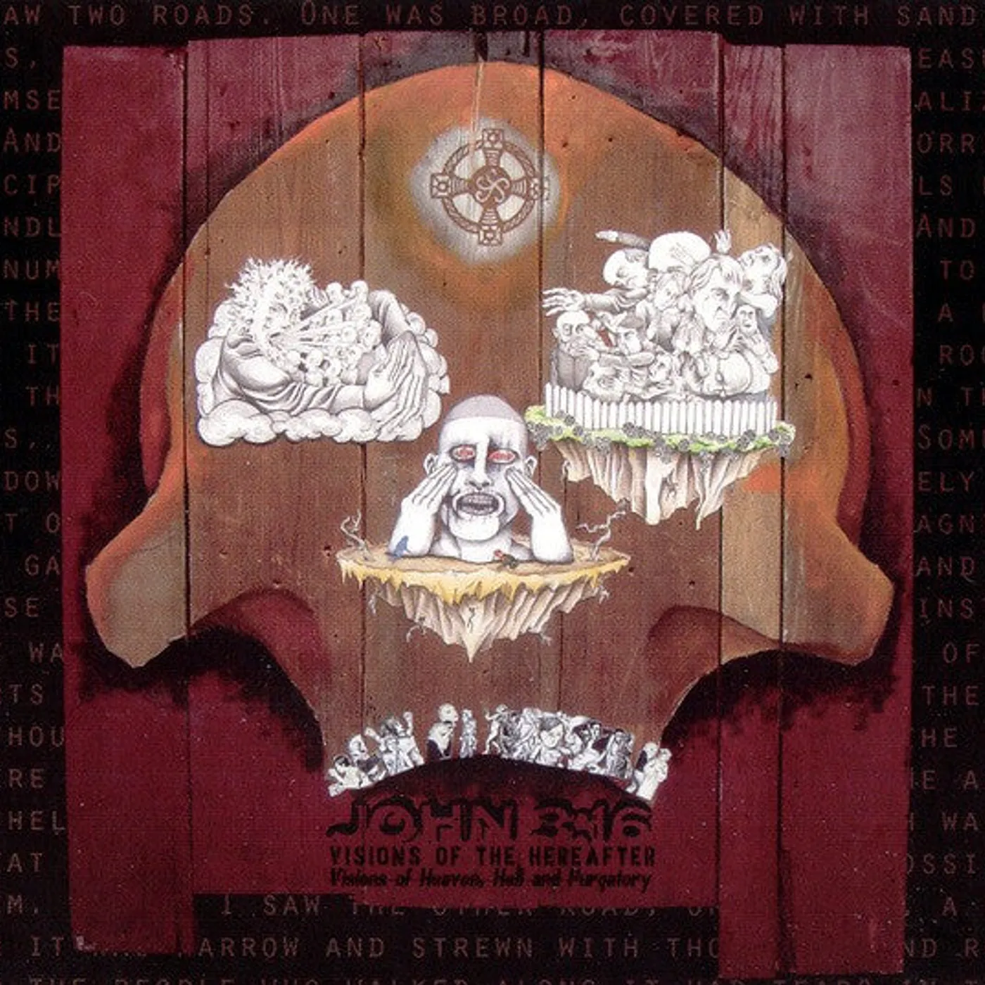 John 3:16 – Visions Of The Hereafter – Visions Of Heaven, Hell And Purgatory CD