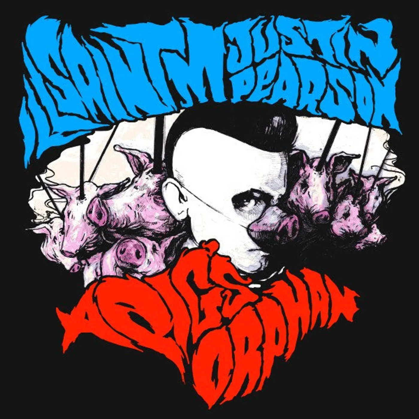 Ill Saint M & Justin Pearson ‎– A Pig's Orphan 12" record