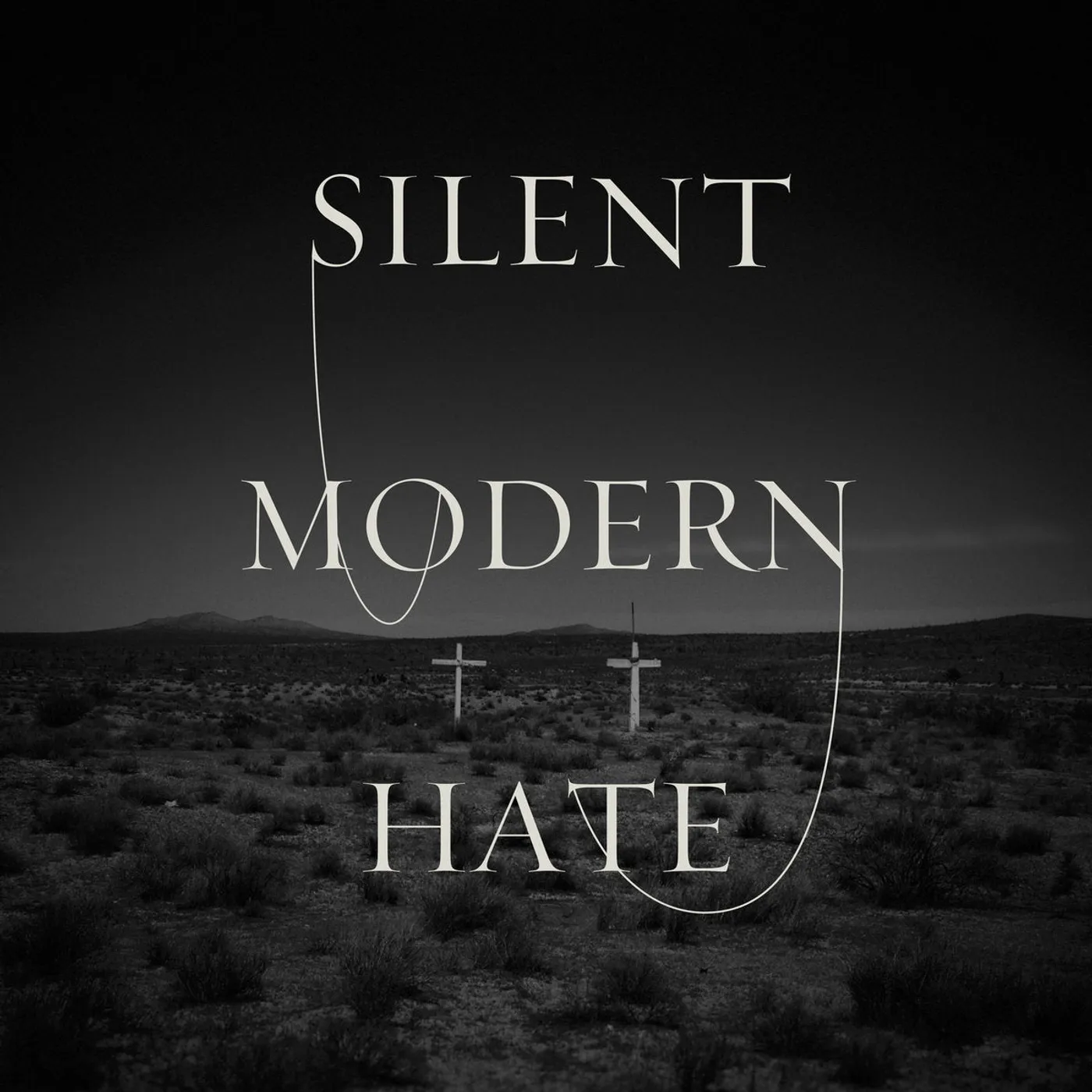 Silent Modern Hate lp (Vinyl)