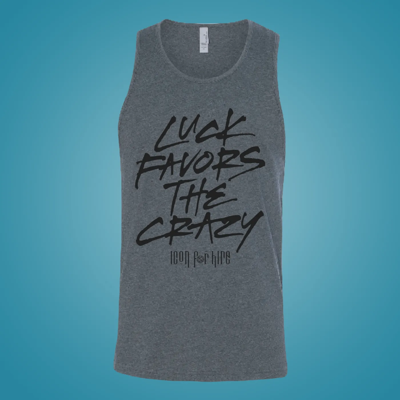 Icon For Hire Luck Favors the Crazy Tank