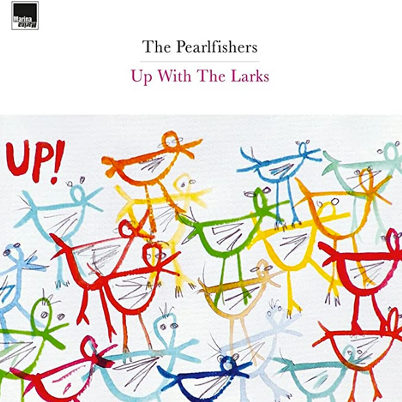 The Pearlfishers UP WITH THE LARKS (2 LP) (Vinyl)