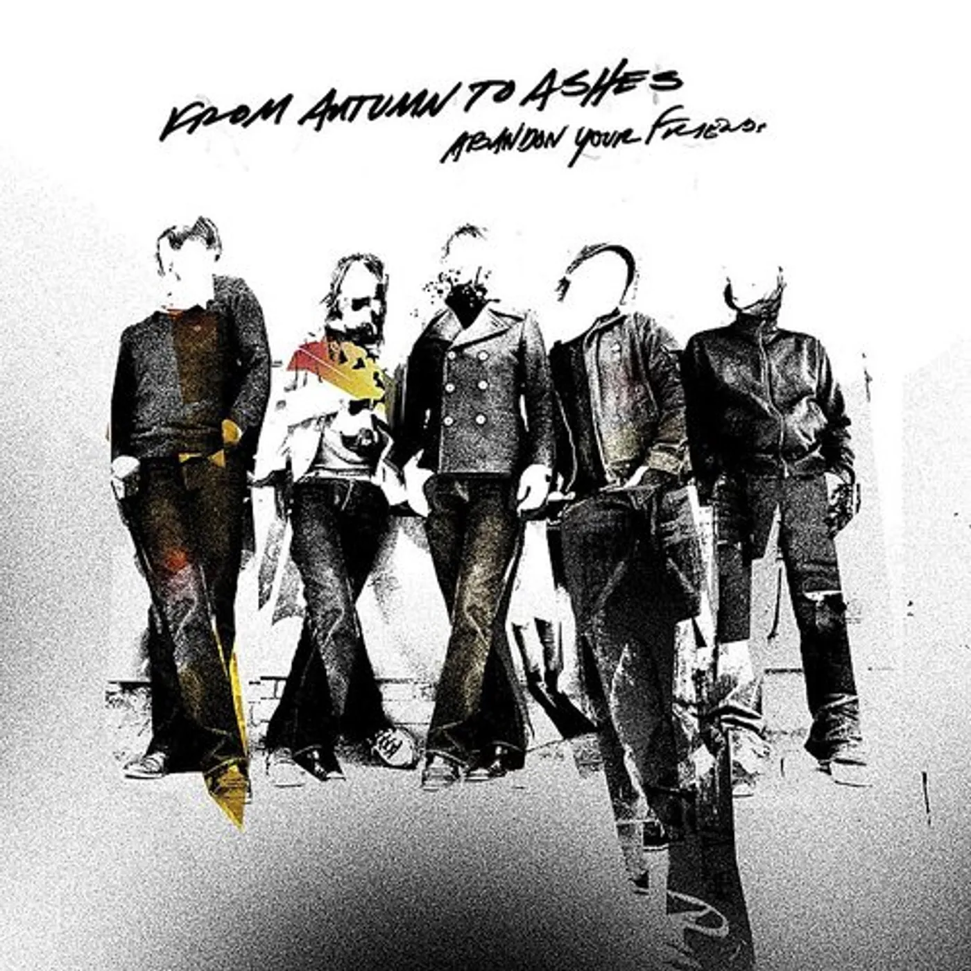 From Autumn To Ashes ABANDON YOUR FRIENDS (LIMITED EDITION) Vinyl Record