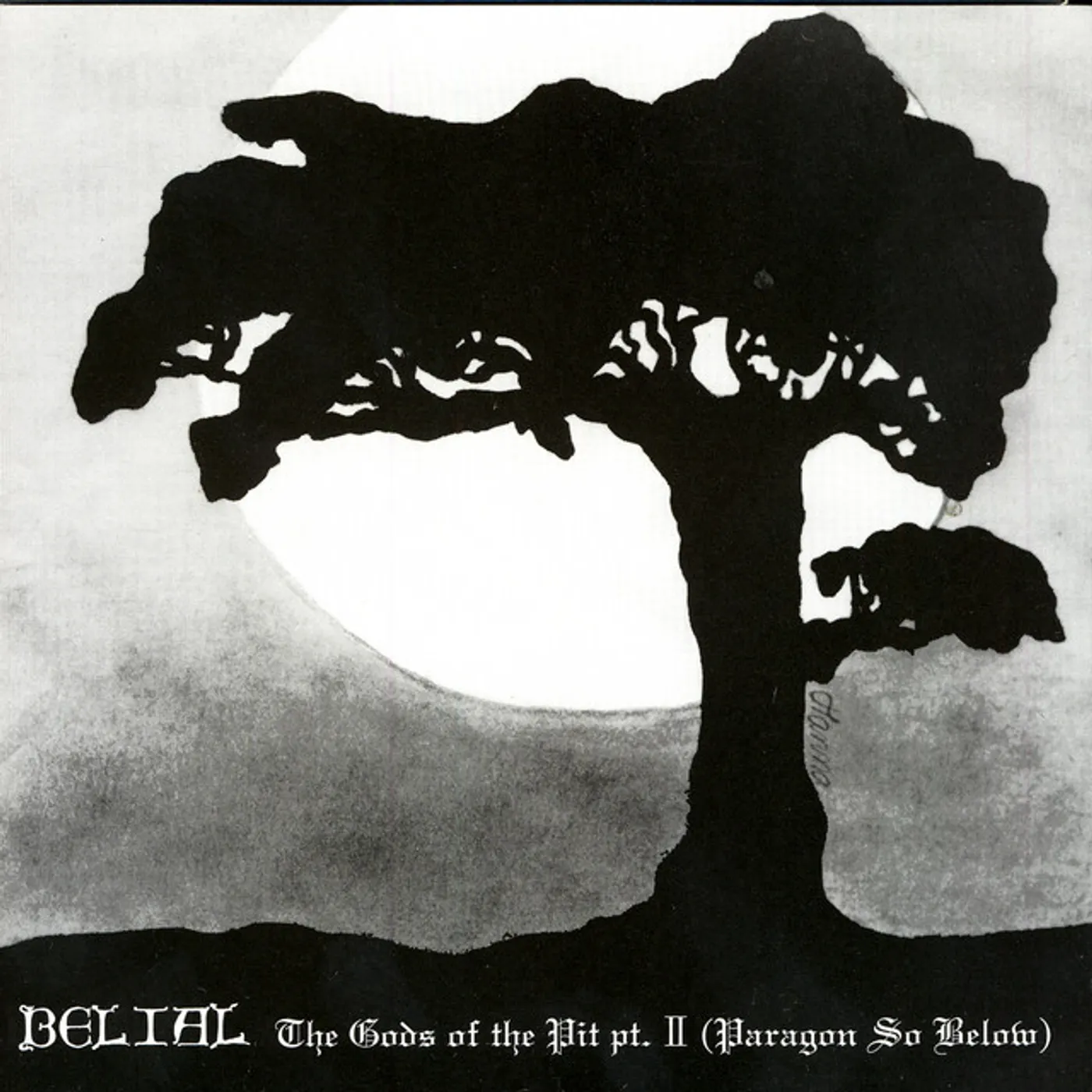 Belial The Gods Of The Pit Part II (Paragon So Below) (WHITE) Vinyl Record