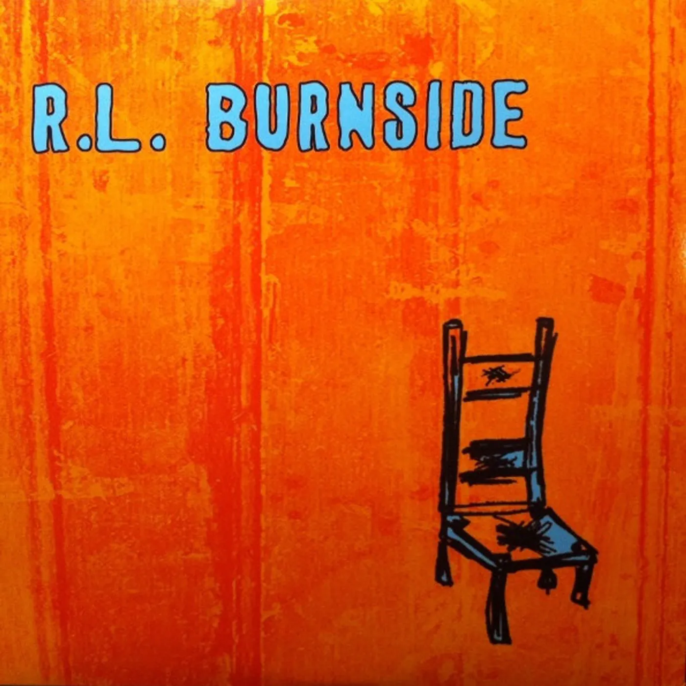R.L. Burnside Wish I Was in Heaven Sitting Down Vinyl Record