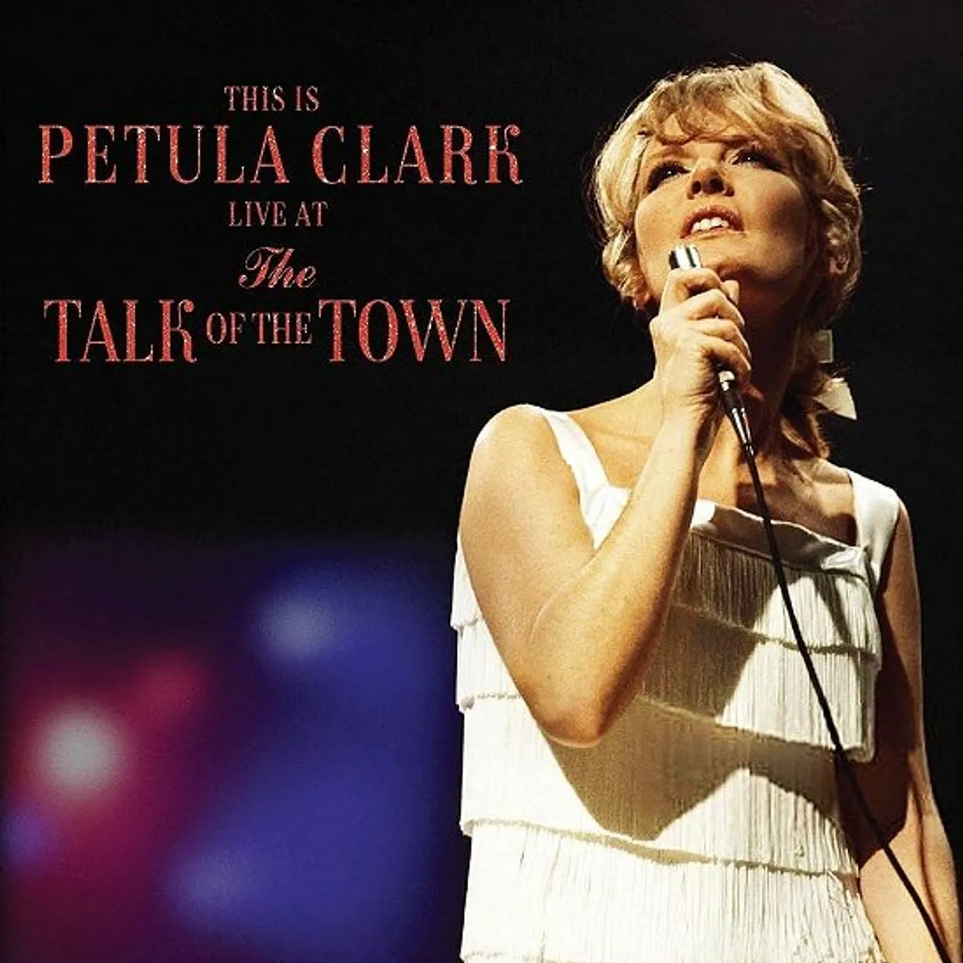 Petula Clark LIVE AT THE TALK OF THE TOWN (WHITE VINYL) Vinyl Record