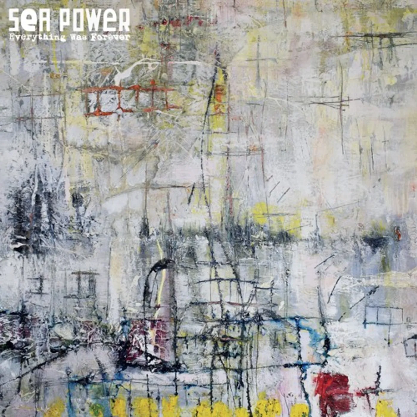 Sea Power Everything Was Forever vinyl record