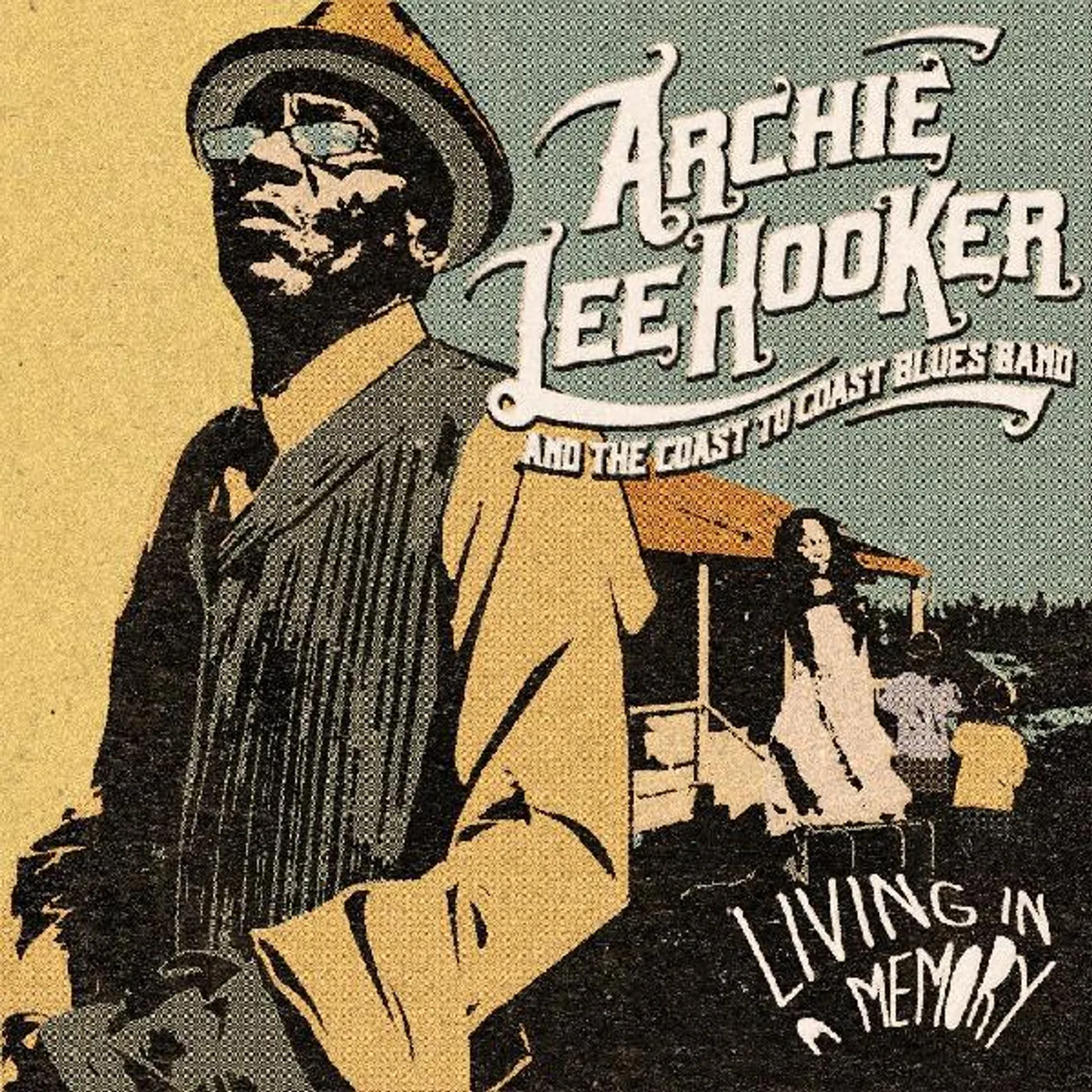 Archie Lee Hooker and The Coast To Coast Blues Band Living In a Memory Vinyl Record