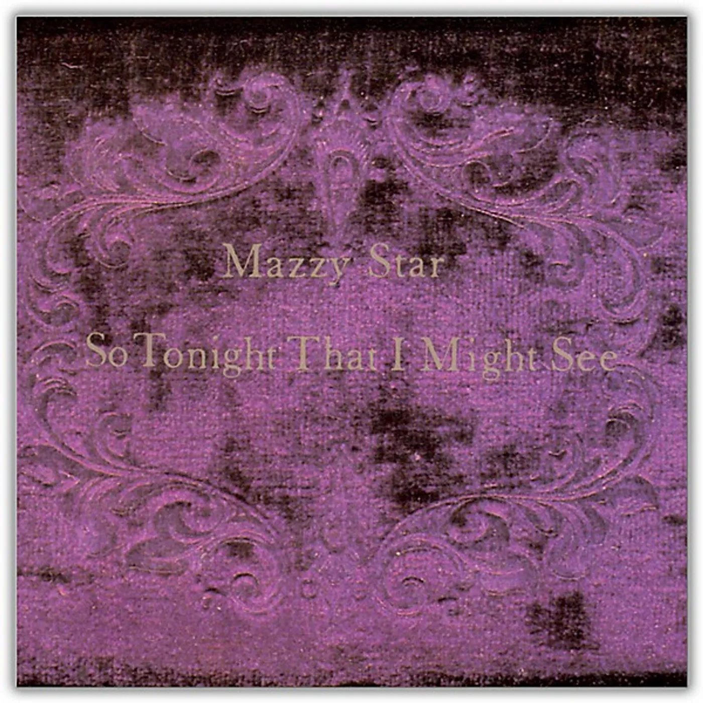Mazzy Star So Tonight That I Might See Vinyl Record