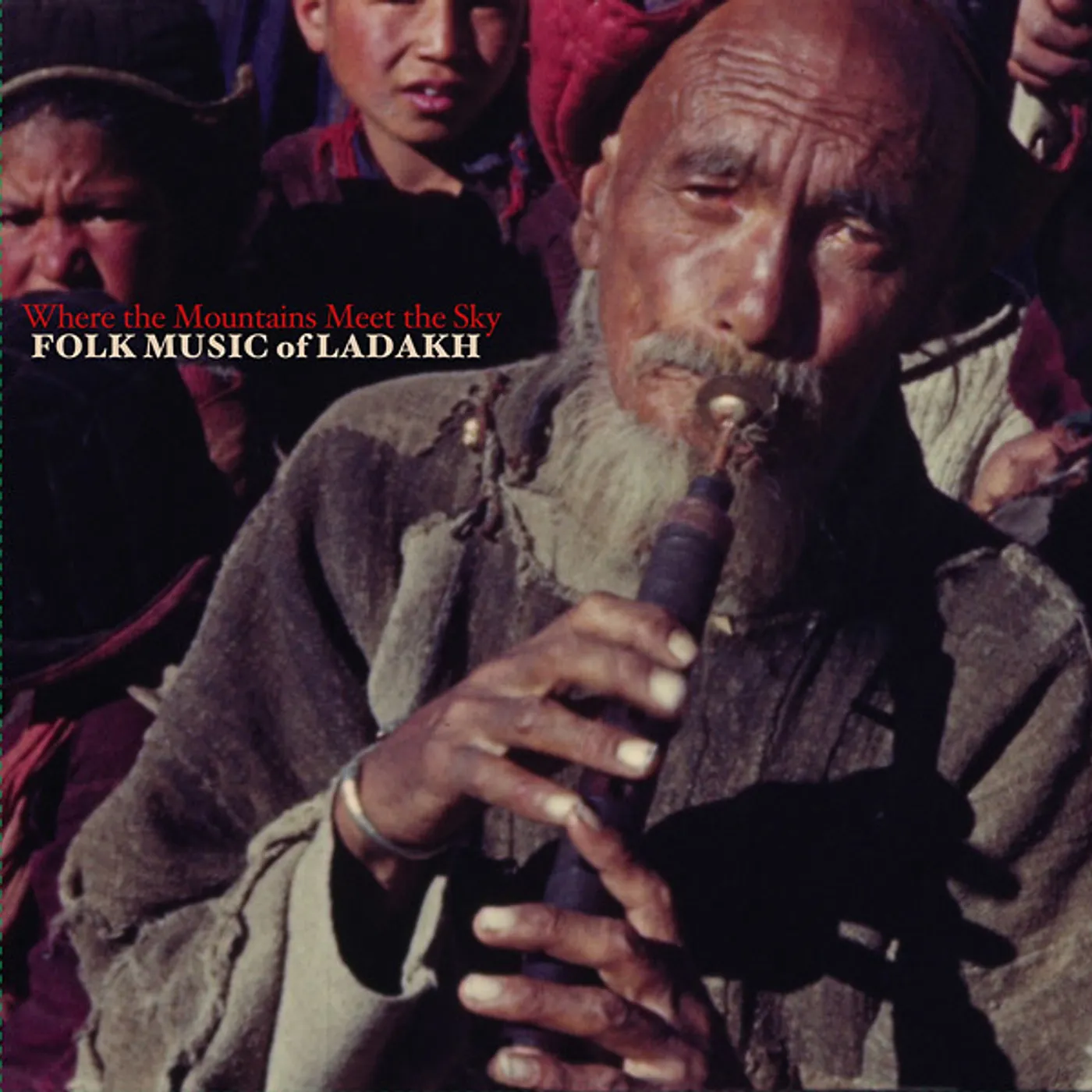 Various Artists  Where The Mountains Meet The Sky: Folk Music Of Ladakh Vinyl Record
