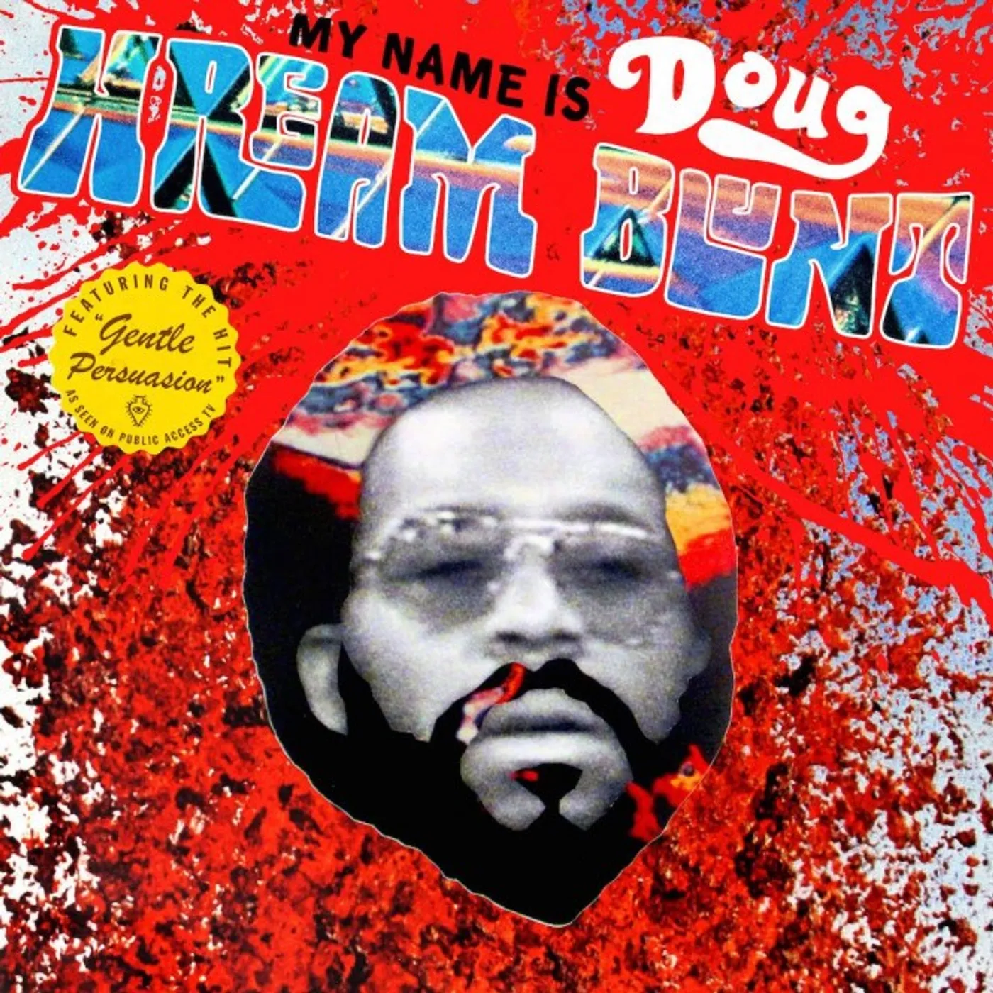 MY NAME IS DOUG HREAM BLUNT Vinyl Record