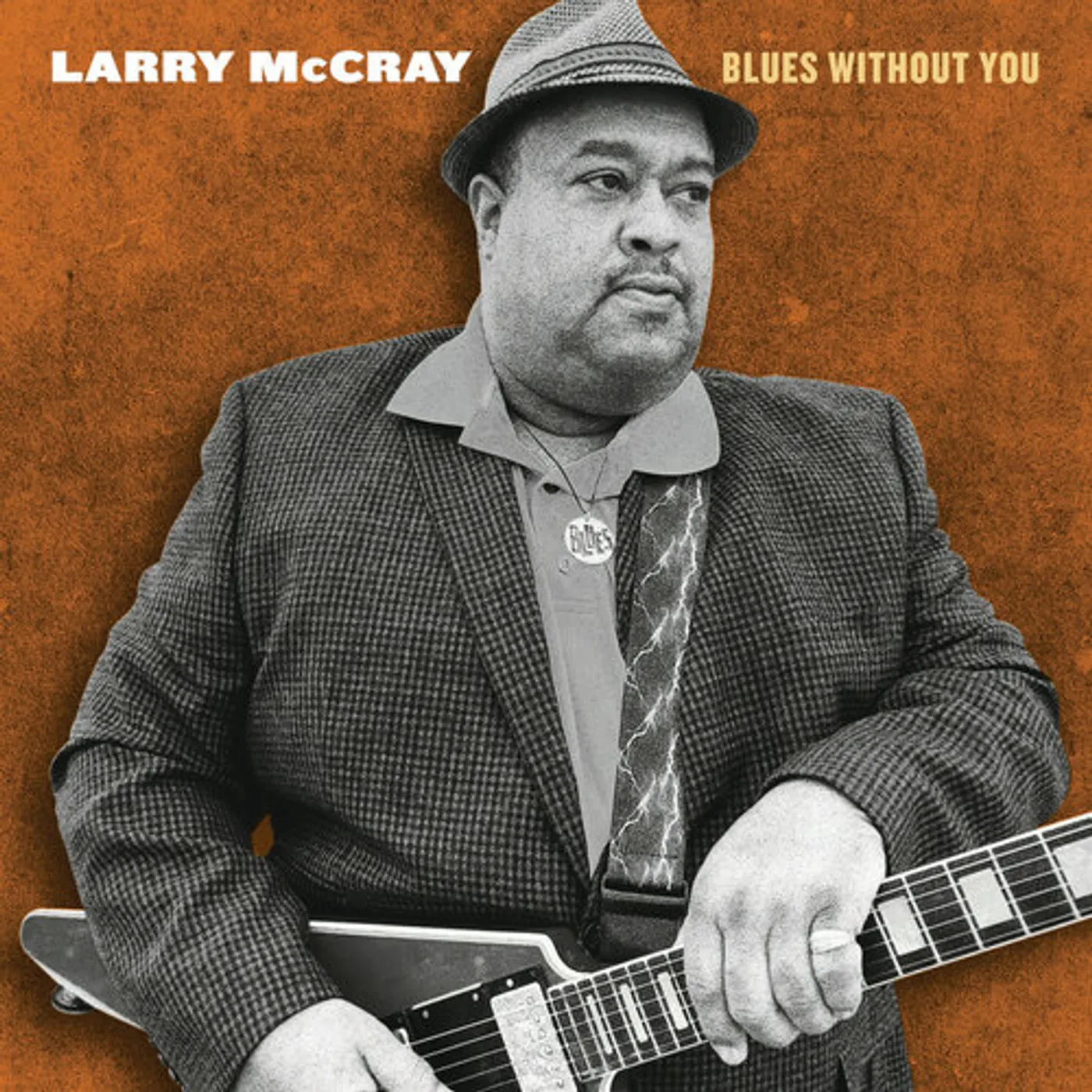 Larry McCray BLUES WITHOUT YOU (2LP) Vinyl Record