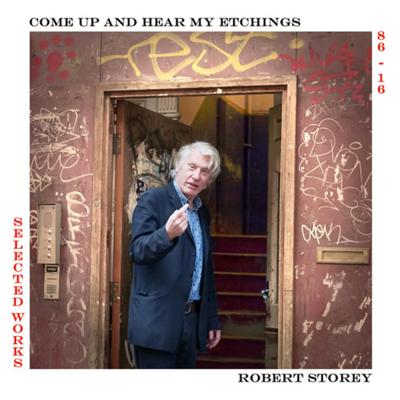 Robert Storey COME UP & SEE MY ETCHINGS SELECTED WORKS 1986-2016 Vinyl Record