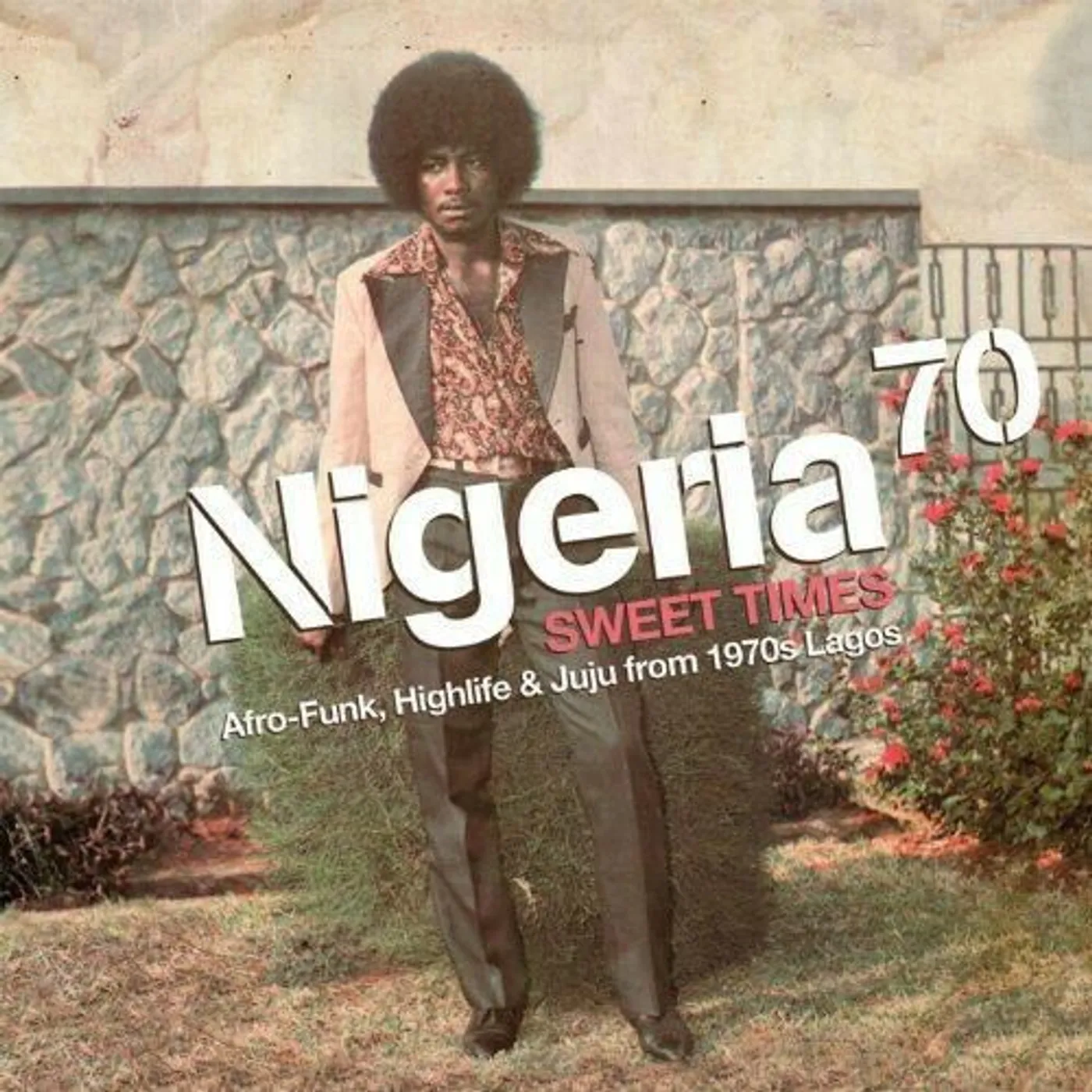 Nigeria 70 SWEET TIMES / AFRO-FUNK HIGHLIFE & JUJU FROM 1970 Vinyl Record