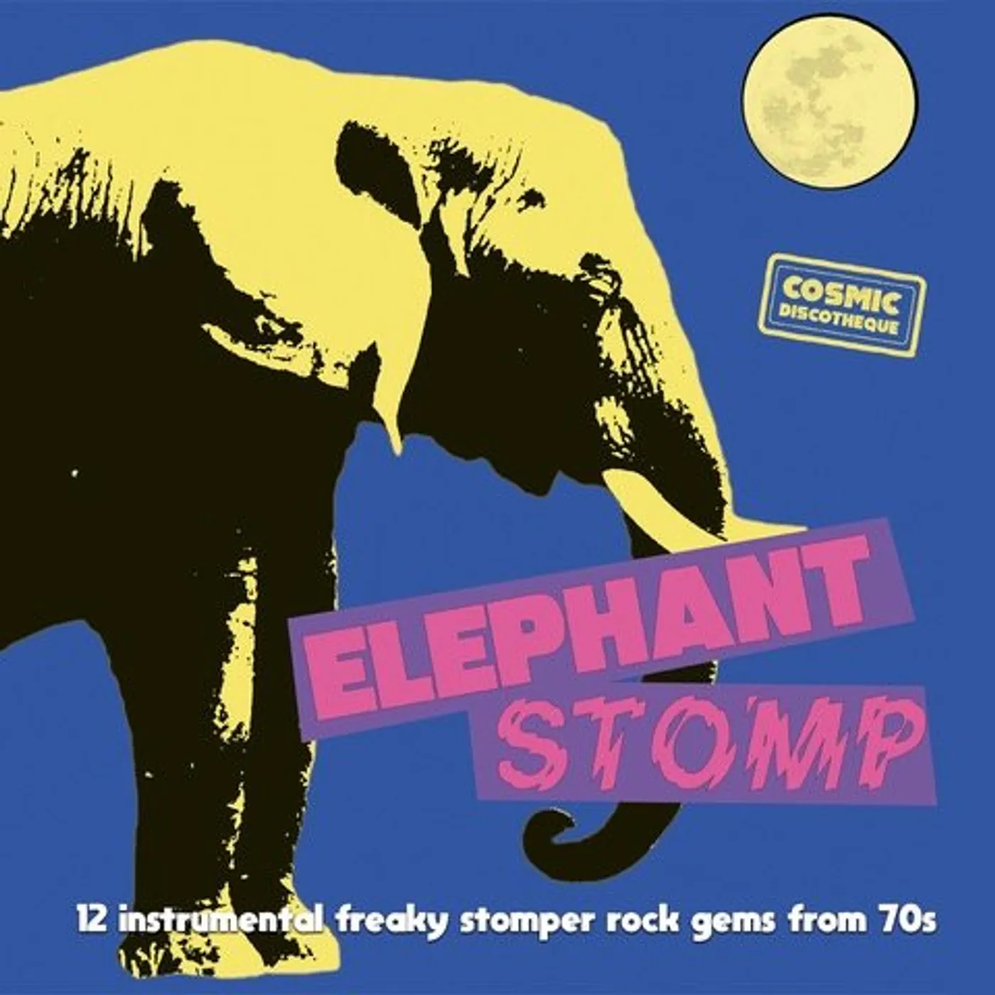 Various Artists  ELEPHANT STOMP: 12 INSTRUMENTAL FREAKY STOMPER ROCK GEMS FROM 70S Vinyl Record