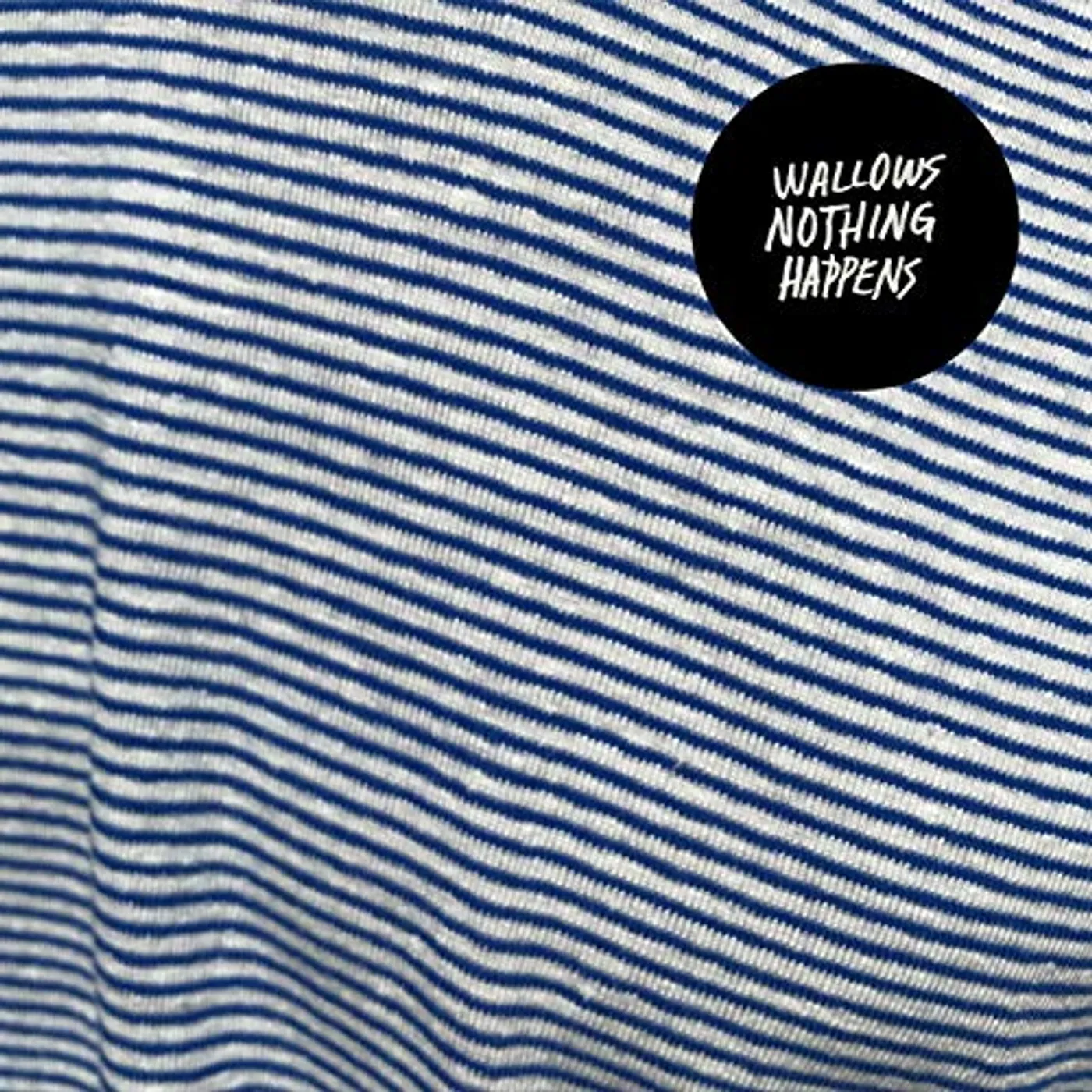Wallows NOTHING HAPPENS (LP/DL CODE) Vinyl Record