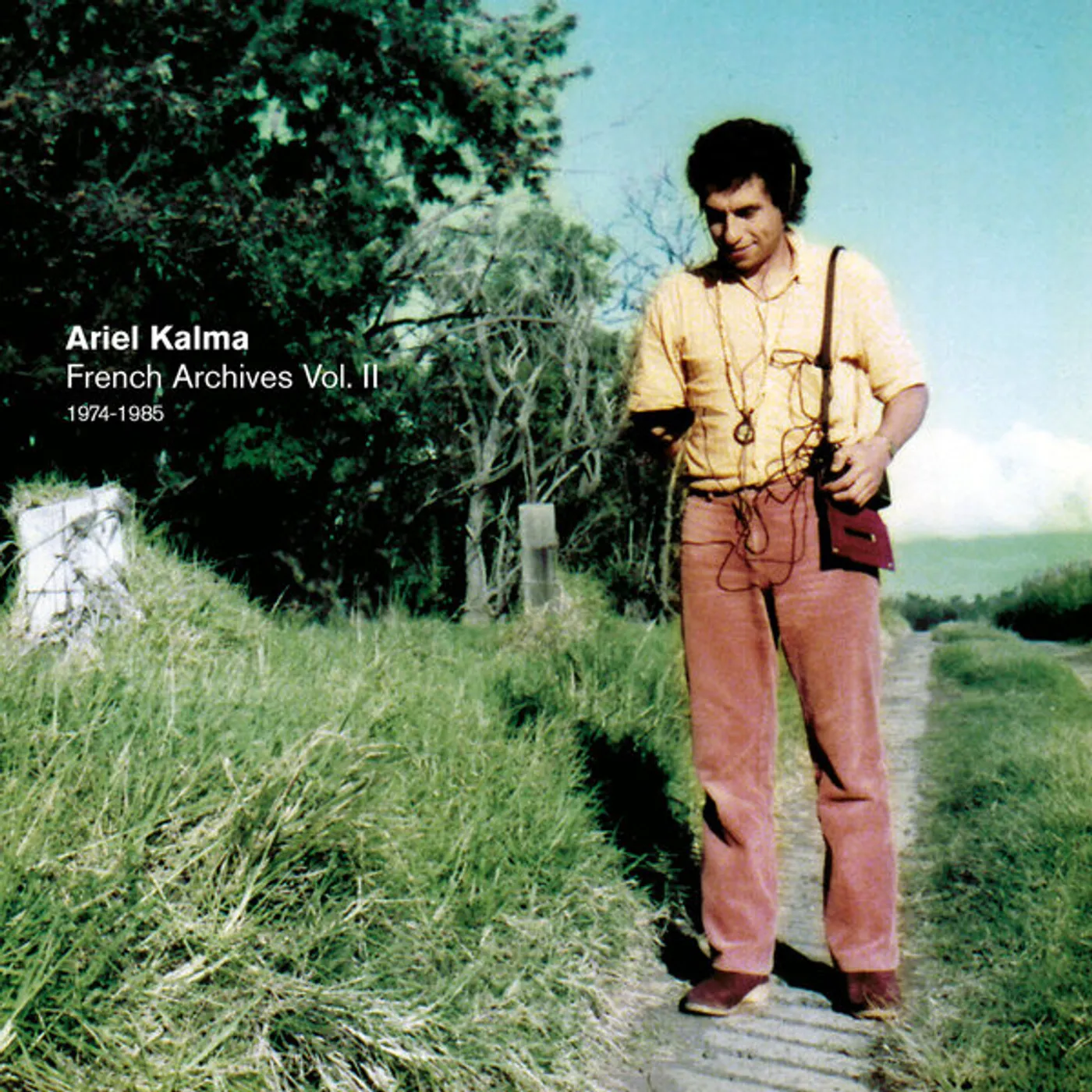 Ariel Kalma FRENCH ARCHIVES VOL. II (1974-1985) Vinyl Record