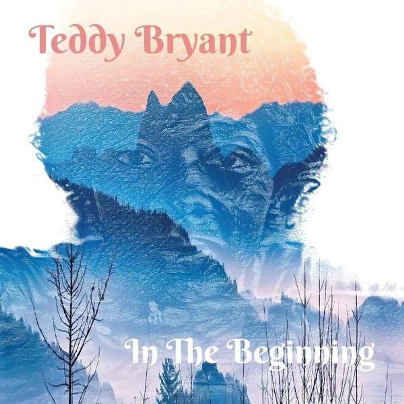 Teddy Bryant IN THE BEGINNING Vinyl Record