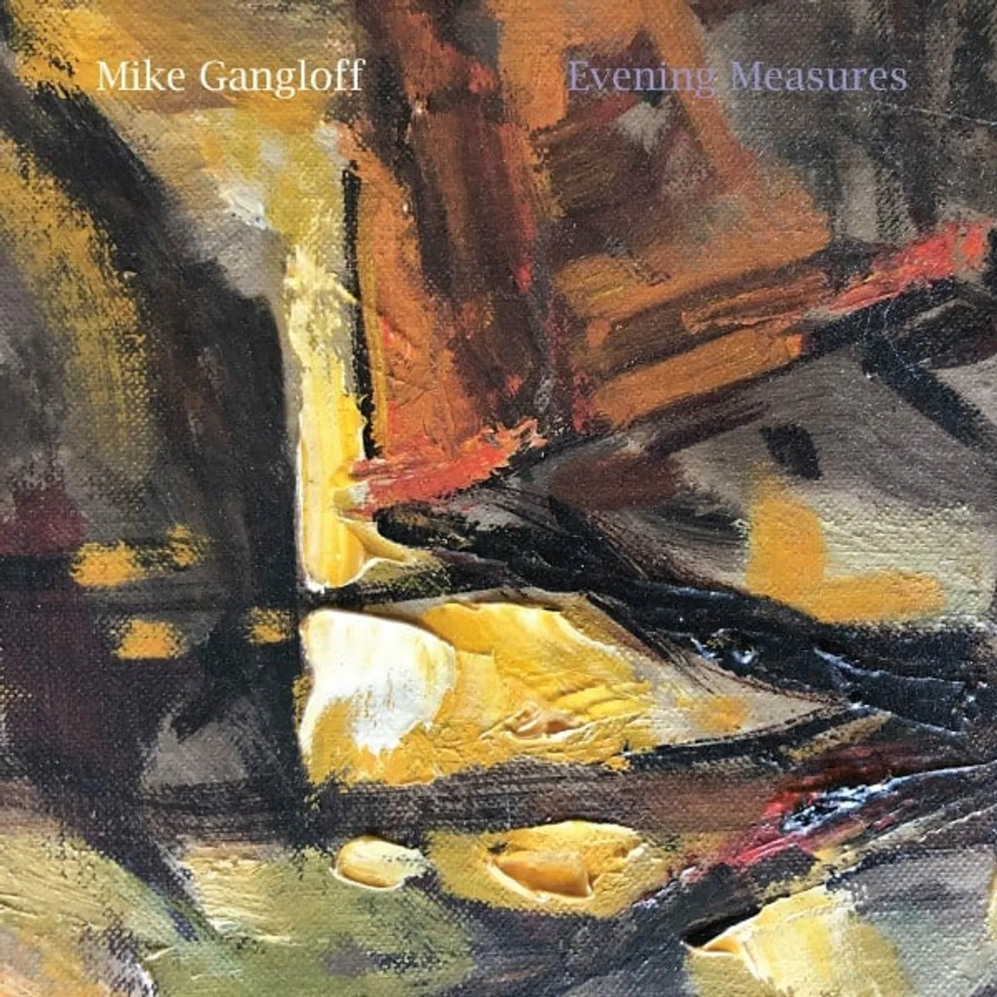 Mike Gangloff Evening Measures vinyl record