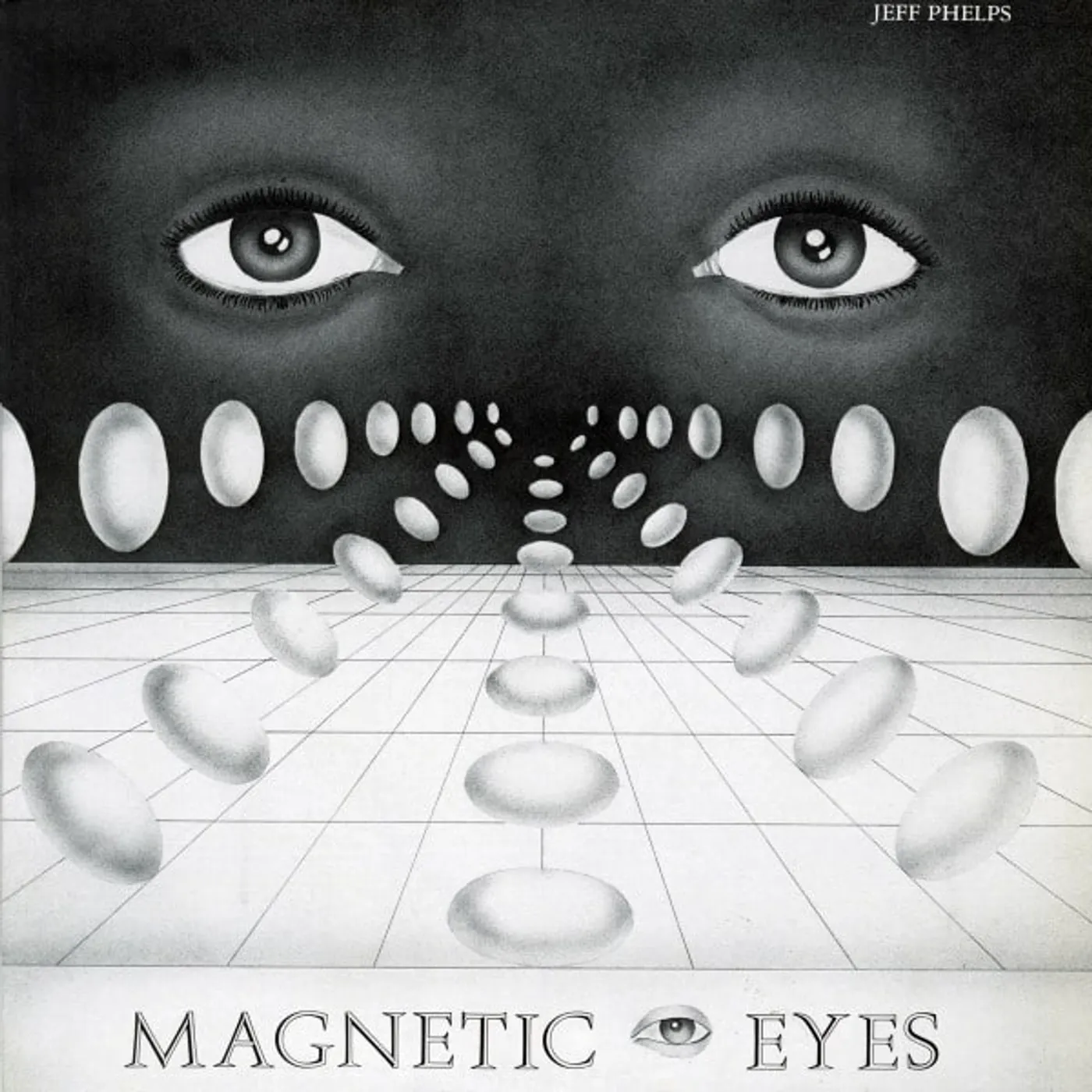 Jeff Phelps MAGNETIC EYES Vinyl Record