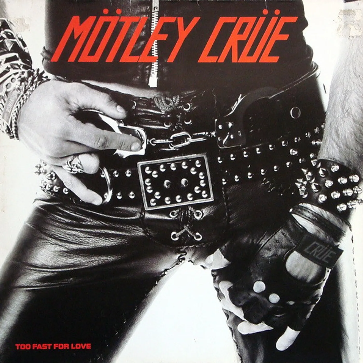 Mötley Crüe TOO FAST FOR LOVE Vinyl Record