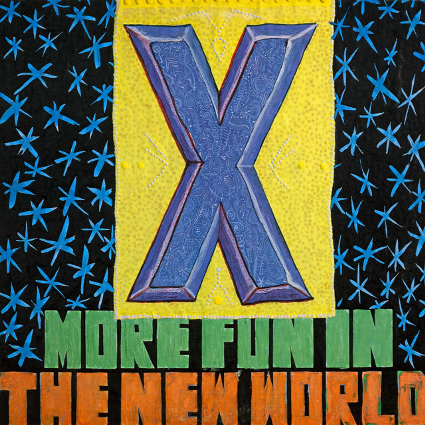 X  More Fun In The New World (Limited/Translucent Blue/180g) Vinyl Record