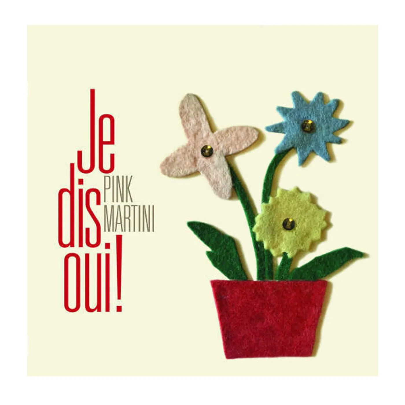 Pink Martini Je Dis Oui vinyl record