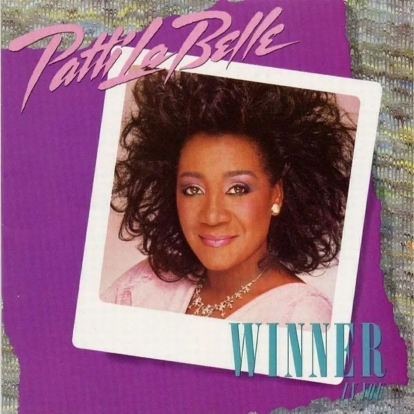 Patti LaBelle Winner In You (On My Own) Vinyl Record